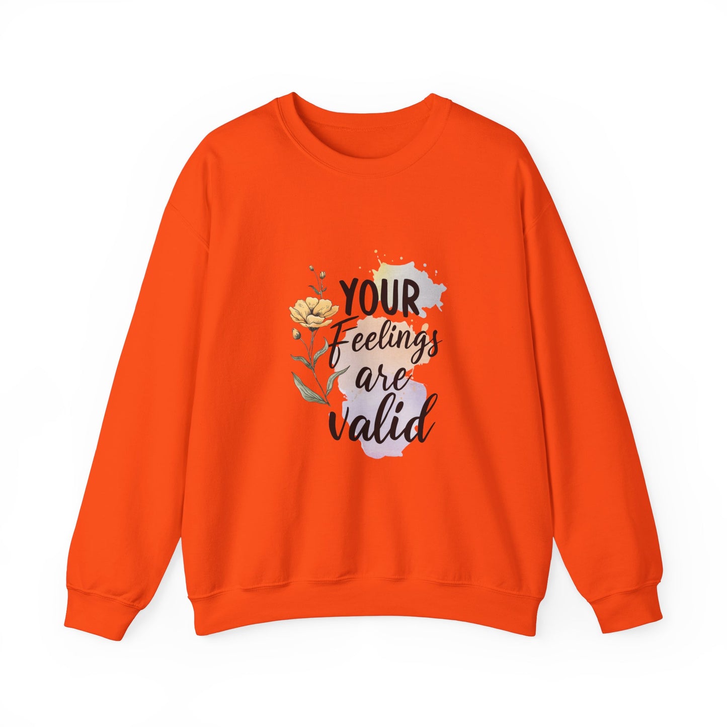 Your Feelings Are Valid – Mental Health Sweatshirt for Women