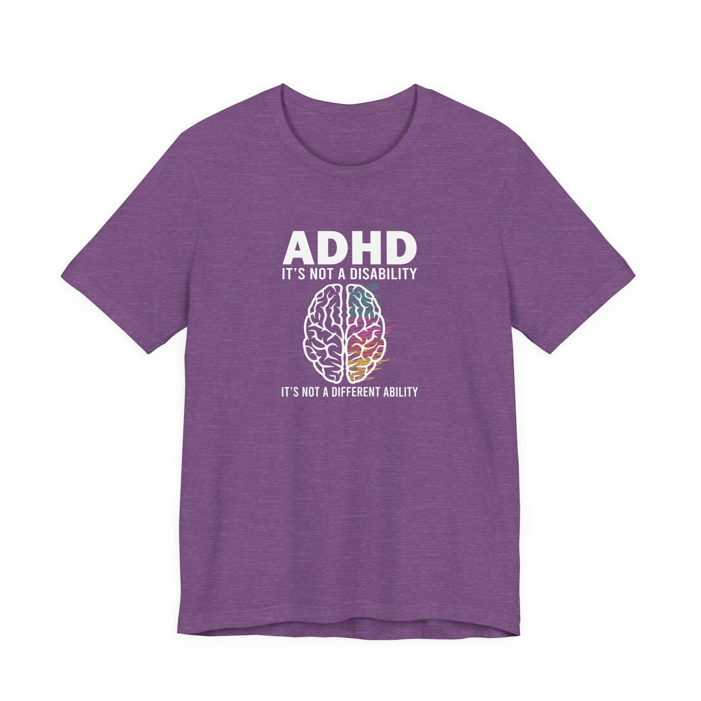 T-Shirt ADHD IT'S NOT A DISABILITY – Conceptual ADHD T-Shirt for Adults