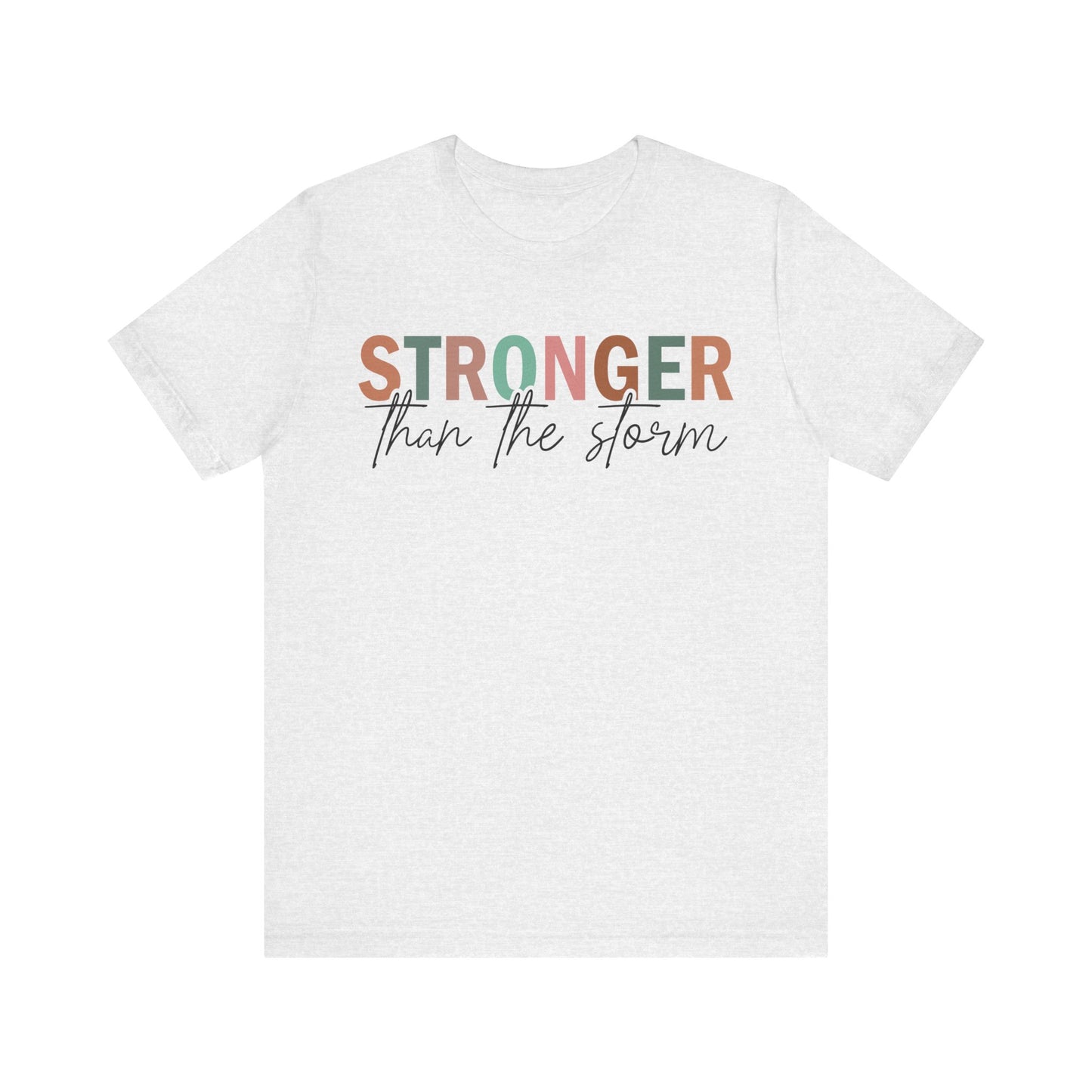 Ash Find Your Strength Tee – Stronger Than the Storm Shirt