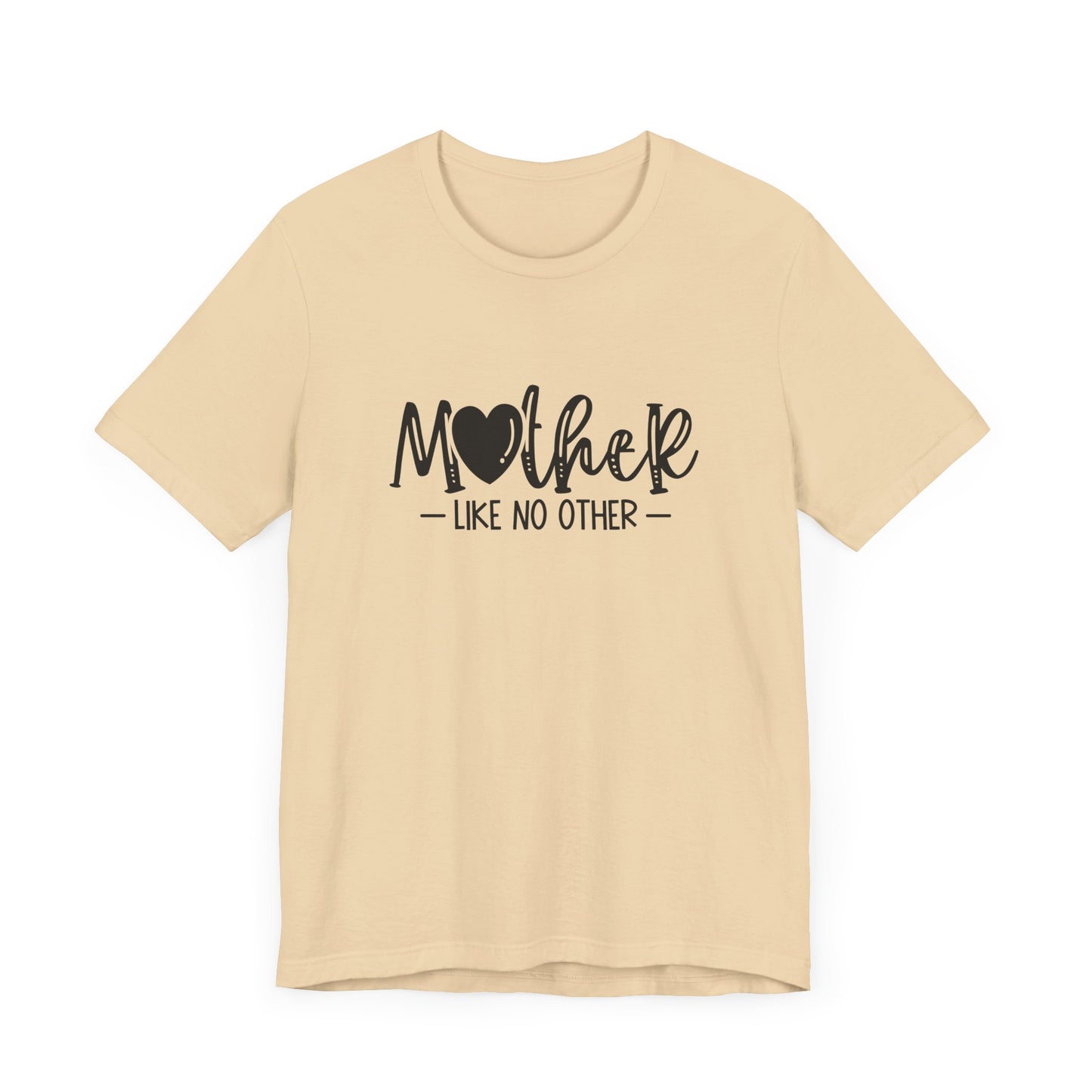 Mother Like No Other – Heartfelt Mom Graphic Shirt