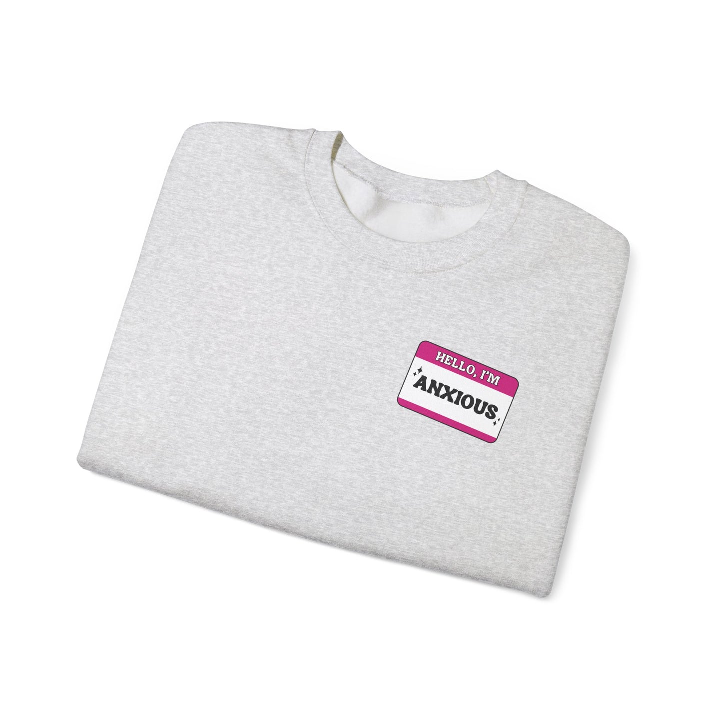 Sweatshirt Hello, I'm Anxious Nametag Sweatshirt for Socially Anxious Women