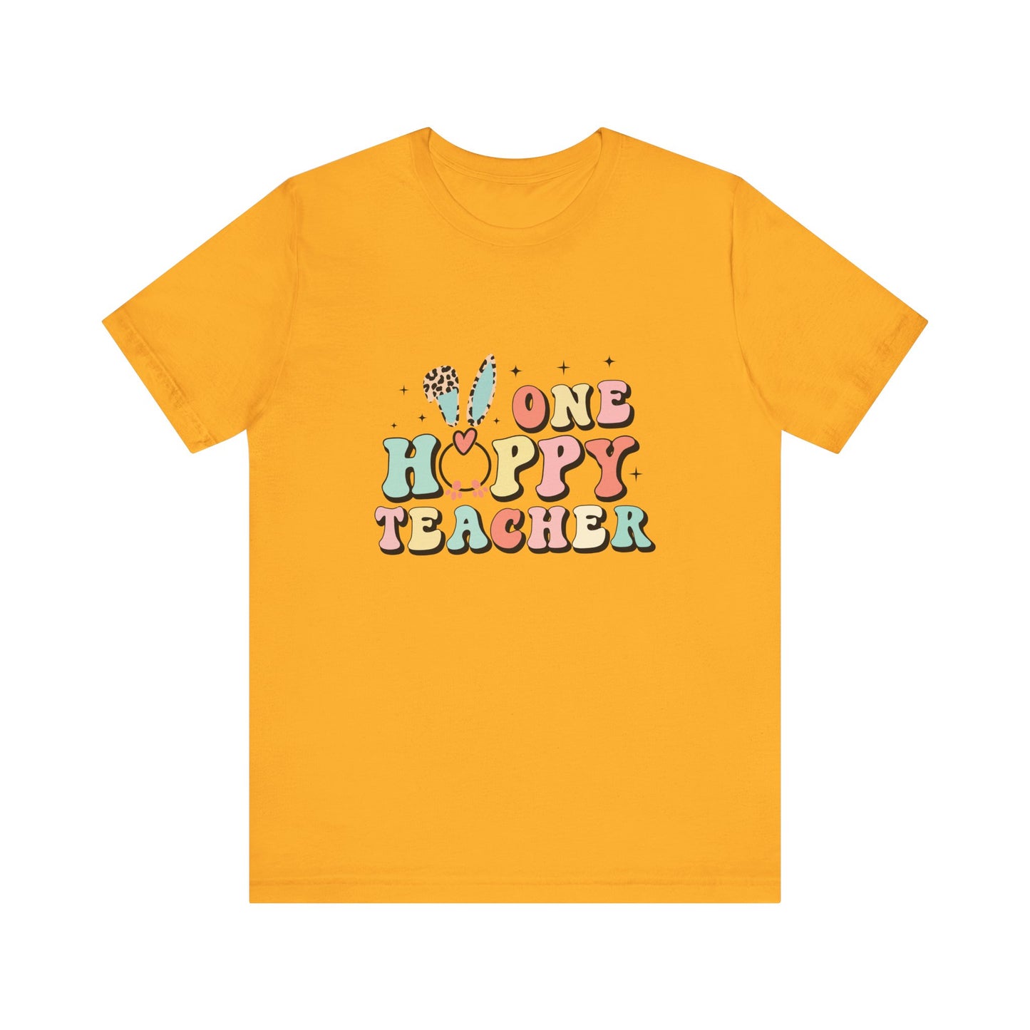Gold Teacher Easter Shirt – One Hoppy Teacher Bunny Tee