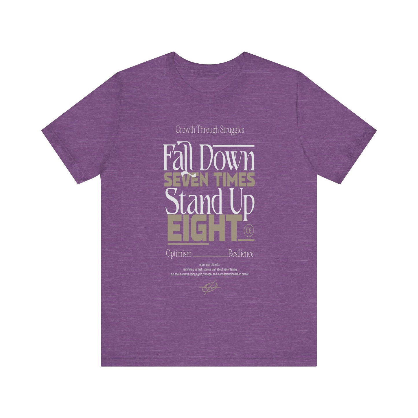 Heather Team Purple Motivational Quote Shirt – Fall Down Seven Times Stand Up Eight