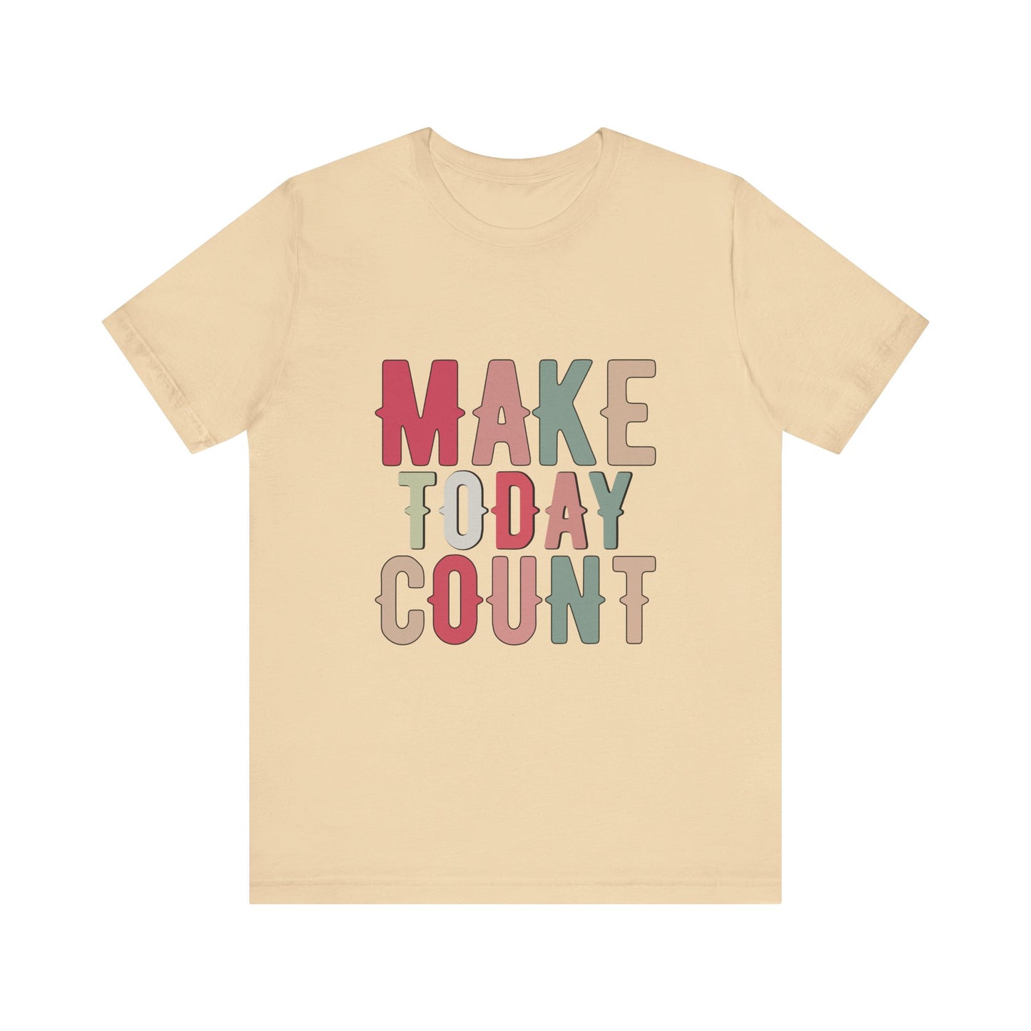 Soft Cream Make Today Count – Daily Inspiration T-Shirt for All Genders