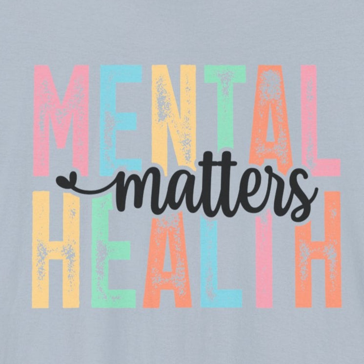 Mental Health Matters – Light Blue Mental Health Matters Shirt for Women