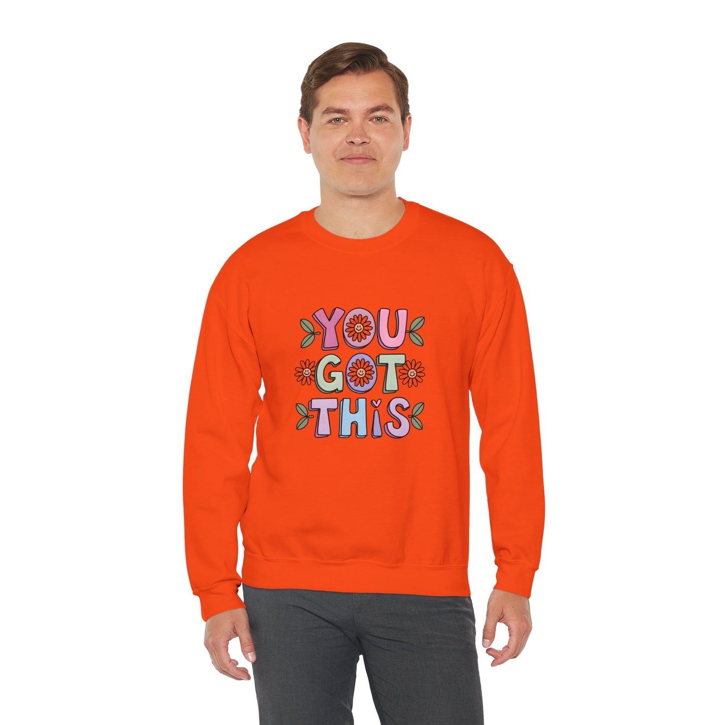 You Got This – Mental Health Sweatshirt for Everyday Motivation