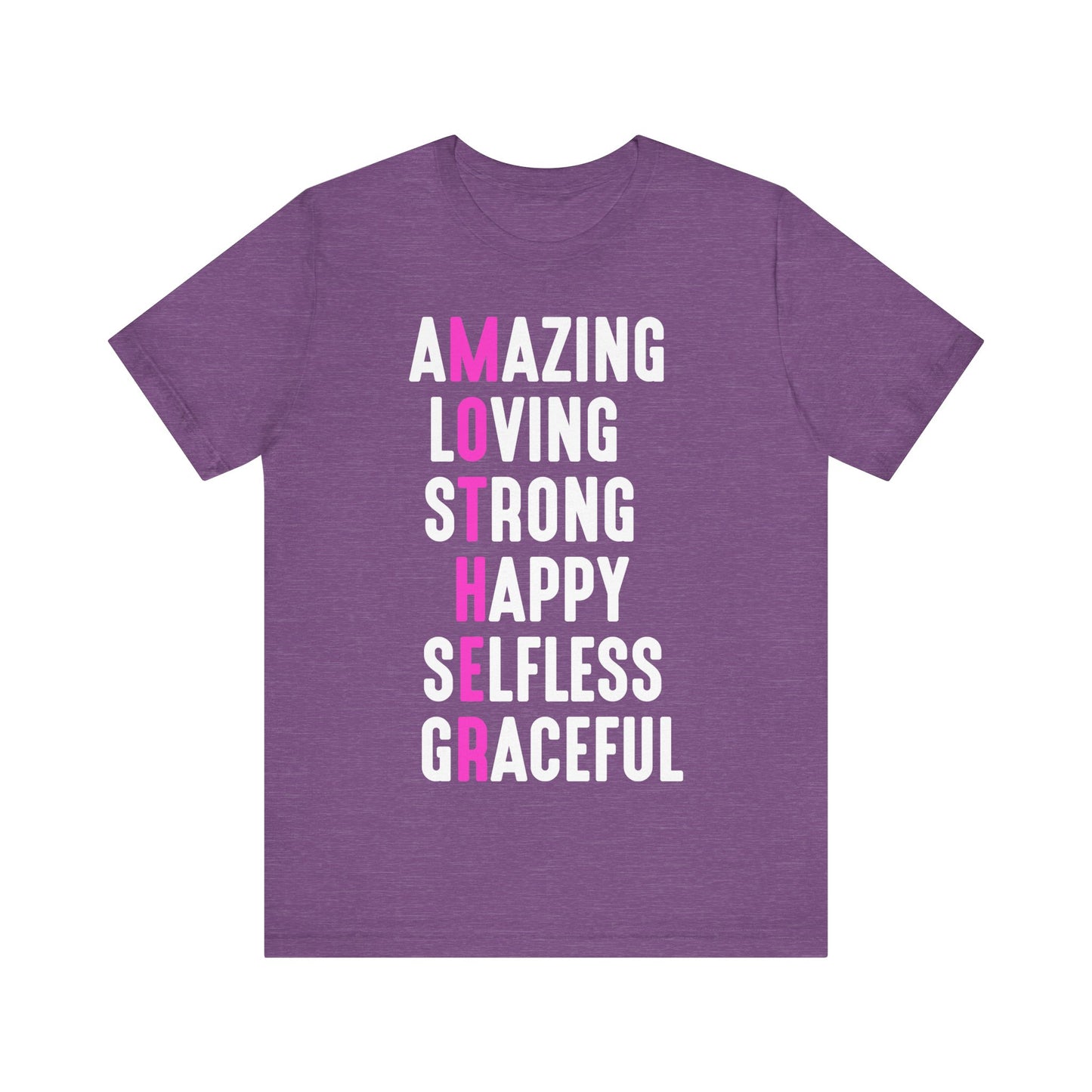 T-Shirt Empowering Mom Shirt – Amazing, Strong, Graceful & Loving