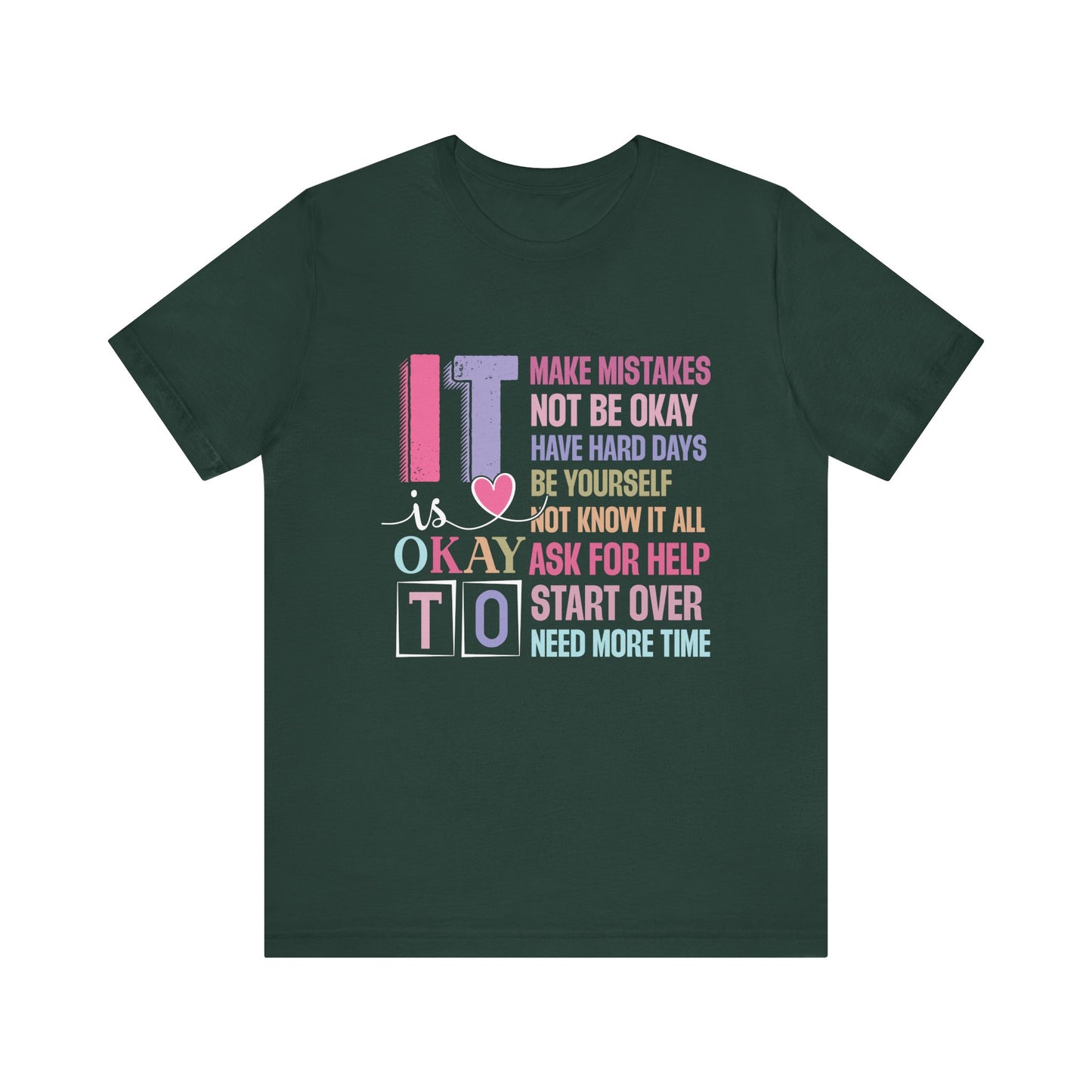 Forest It's Okay to Make Mistakes – Suicide Prevention Tee Shirts