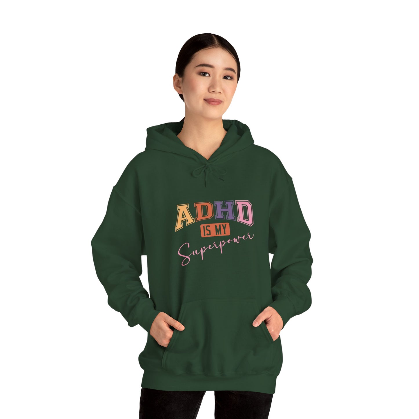 ADHD IS MY SUPERPOWER – Bold ADHD Hoodie with Colorful Text