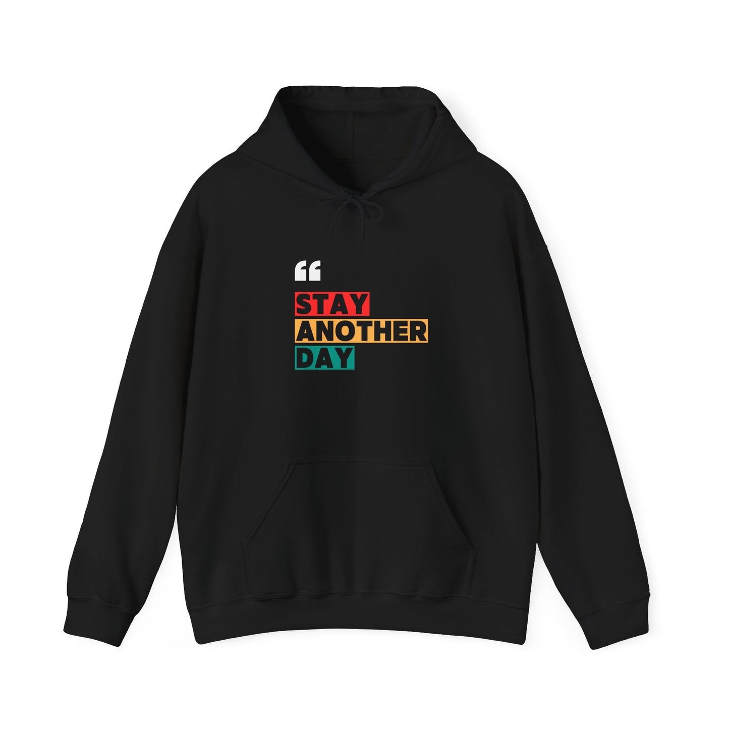 Stay Another Day Black Hoodie