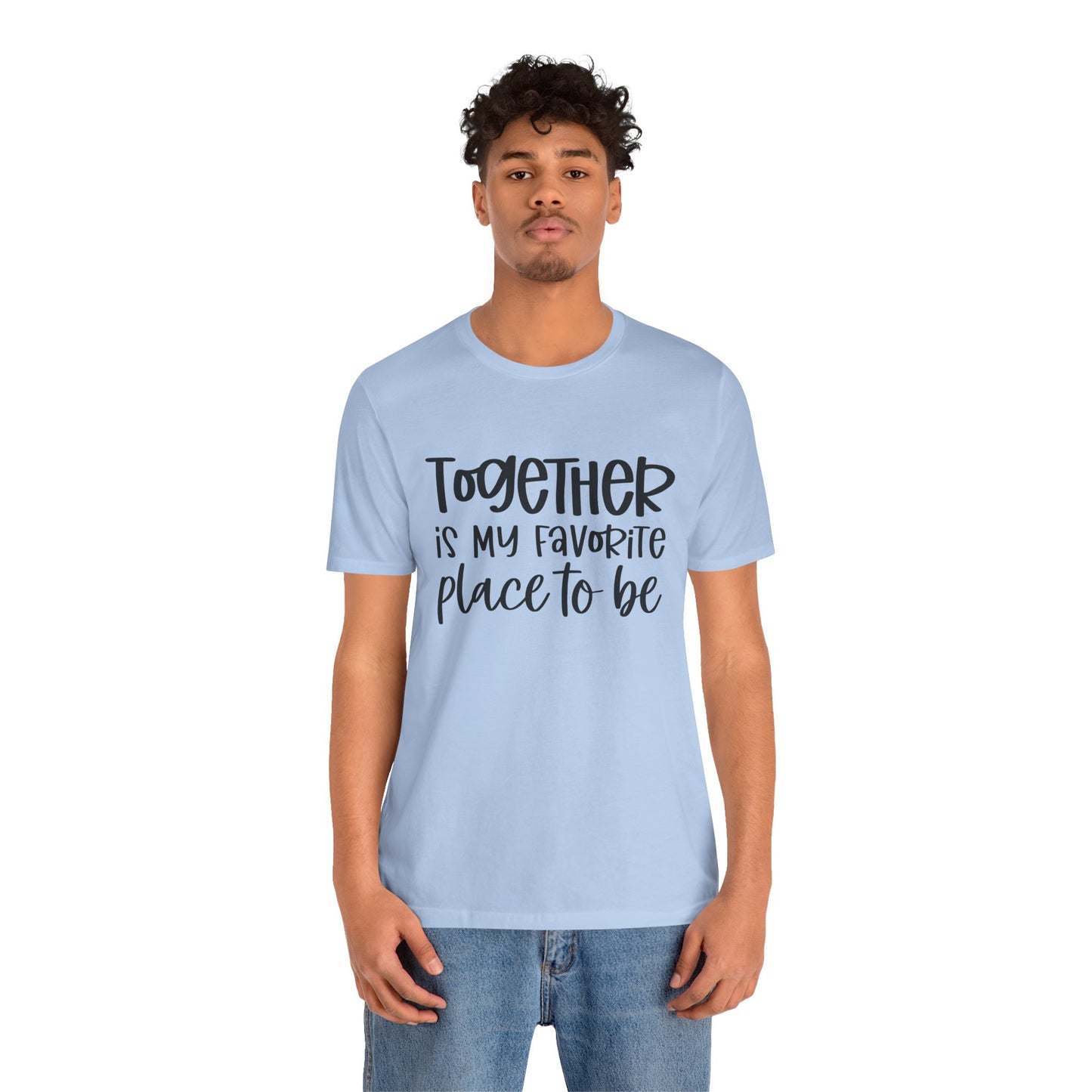 Together is My Favorite Place – Inspirational Couple Shirts
