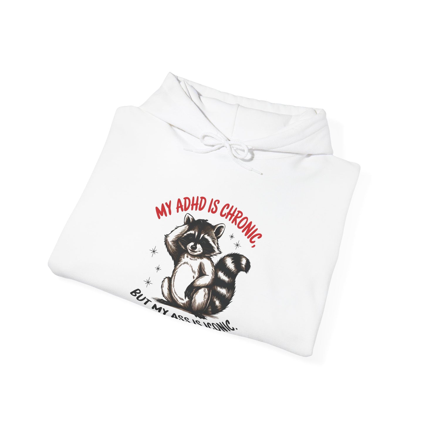 Hoodie My ADHD Is Chronic Hoodie – Funny ADHD Graphic Hoodie