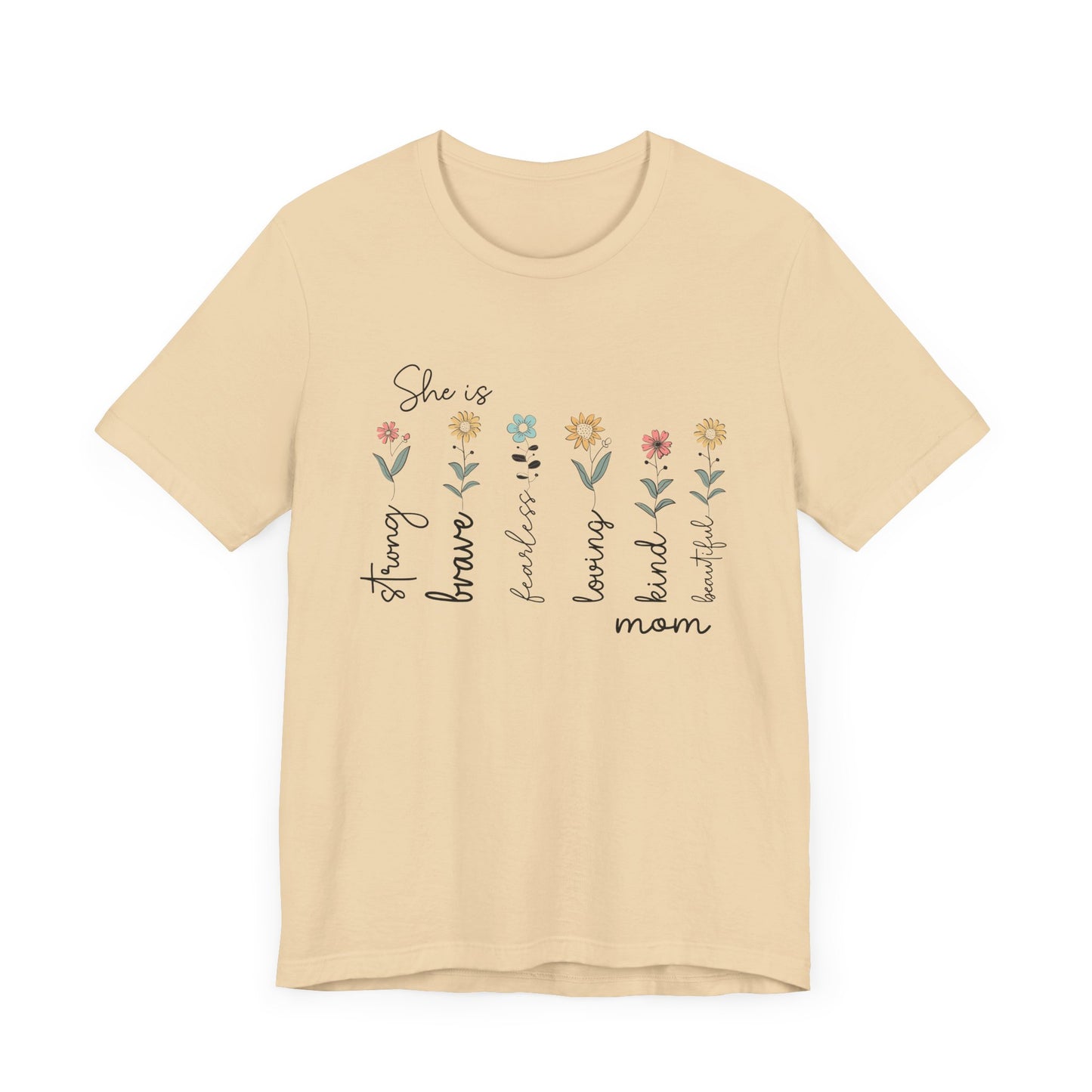 She is Strong, Brave, Kind – Empowering Mother’s Day Shirt