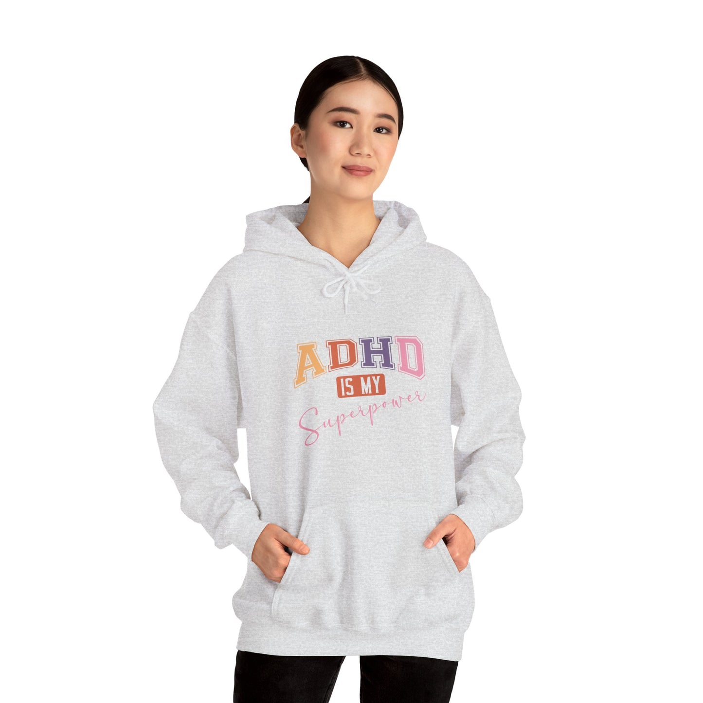 ADHD IS MY SUPERPOWER – Bold ADHD Hoodie with Colorful Text