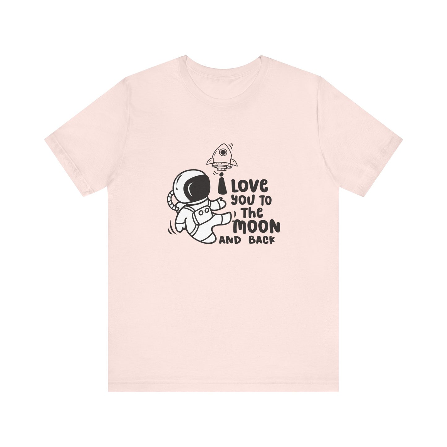 T-Shirt Romantic Message Tee – I Love You to the Moon and Back Shirt