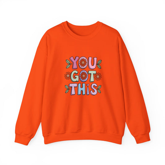 Sweatshirt You Got This – Mental Health Sweatshirt for Everyday Motivation