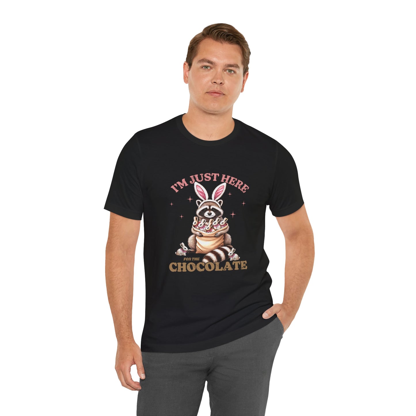 Funny Easter Shirt – I'm Just Here for the Chocolate Tee