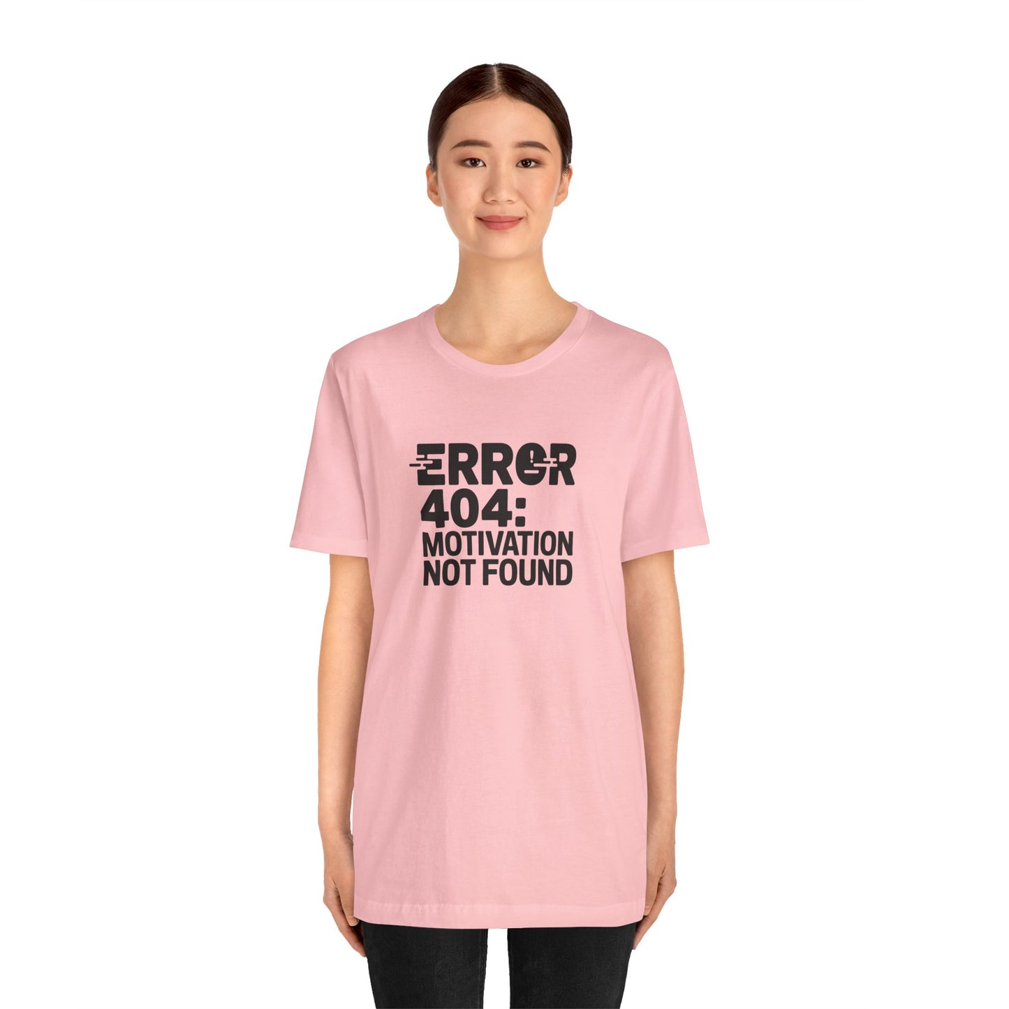 T-Shirt ERROR 404 MOTIVATION NOT FOUND Shirt – Funny Work Stress Tee