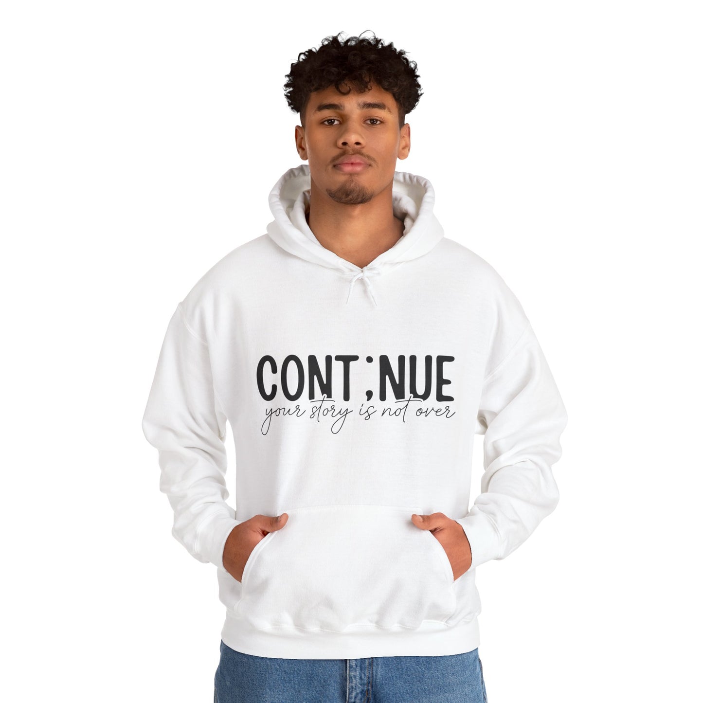 Continue, Your Story Is Not Over – Suicide Prevention Hoodie