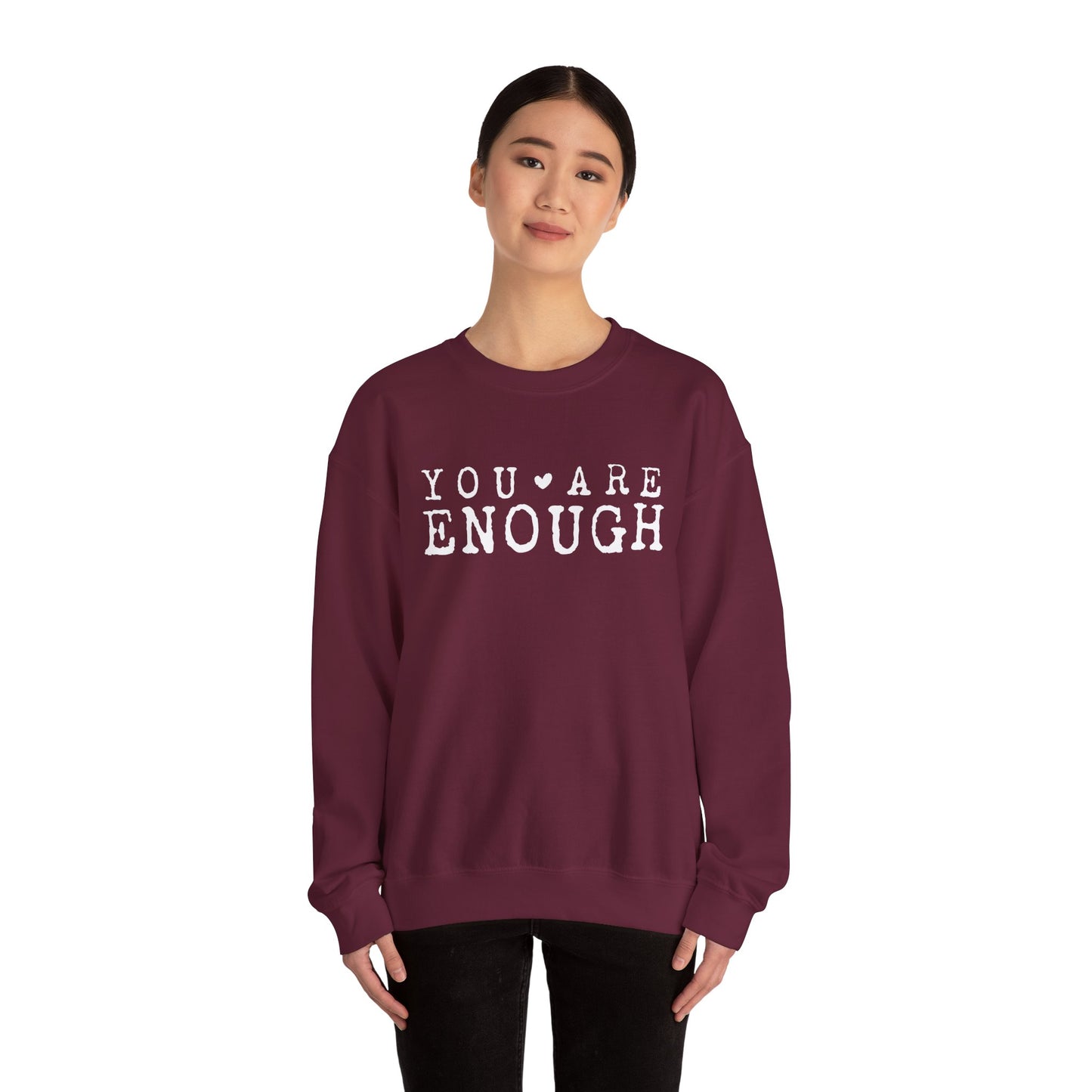 You Are Enough – Mental Health Sweatshirt for Women