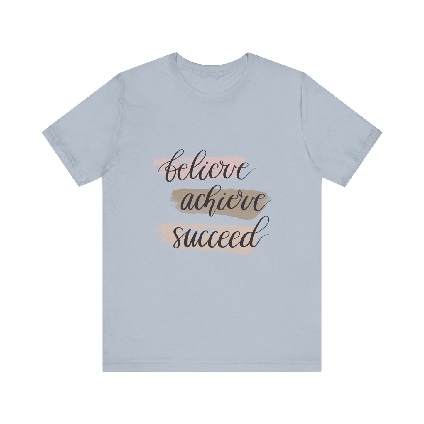 Light Blue Inspirational T Shirts – Believe Achieve Succeed Tee for Women