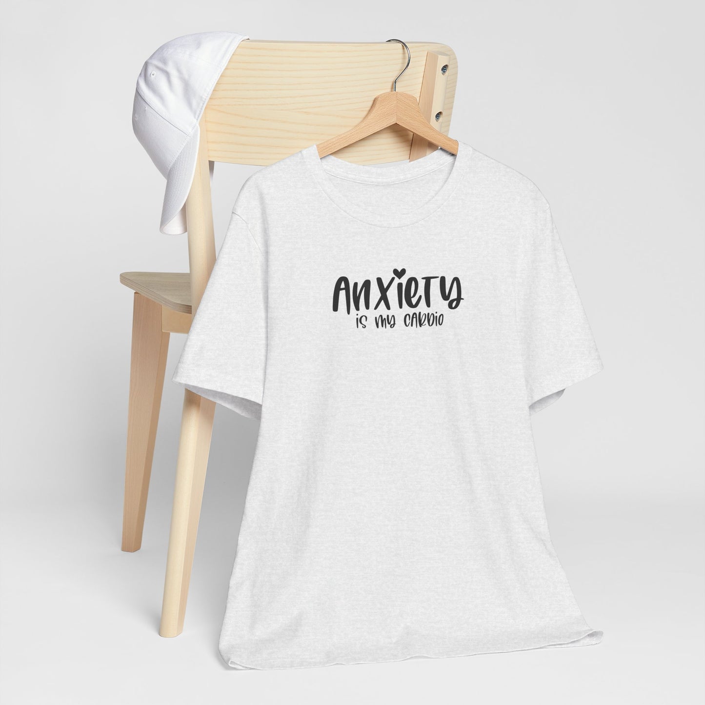 T-Shirt Anxiety Is My Cardio Funny Anxiety Shirt — Mental Health Tee