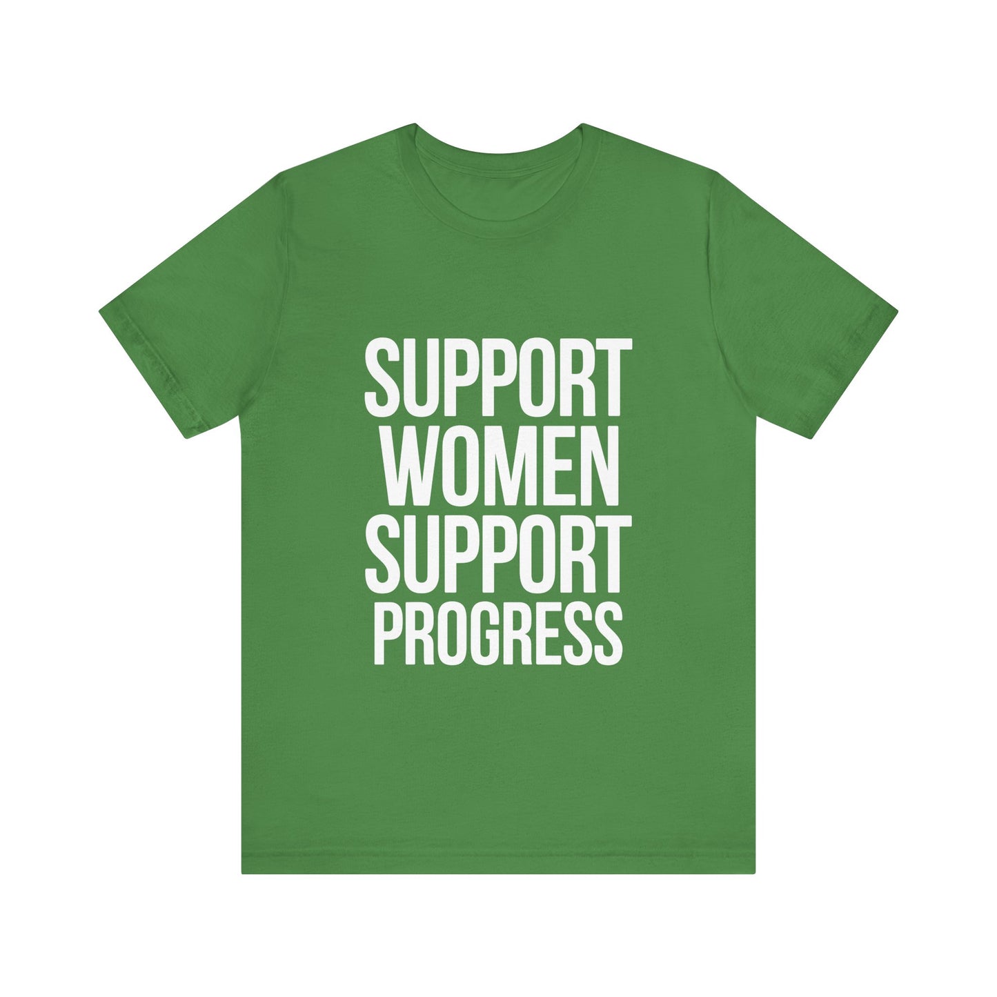 T-Shirt Support Women, Support Progress – Women’s Empowerment Graphic