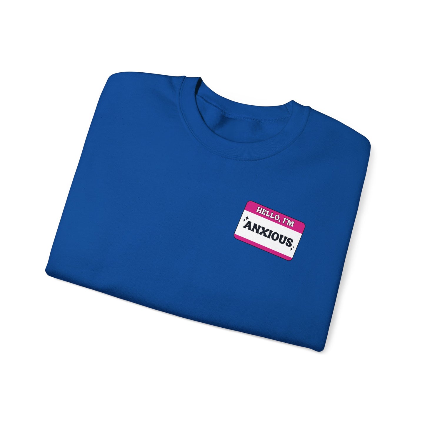 Sweatshirt Hello, I'm Anxious Nametag Sweatshirt for Socially Anxious Women