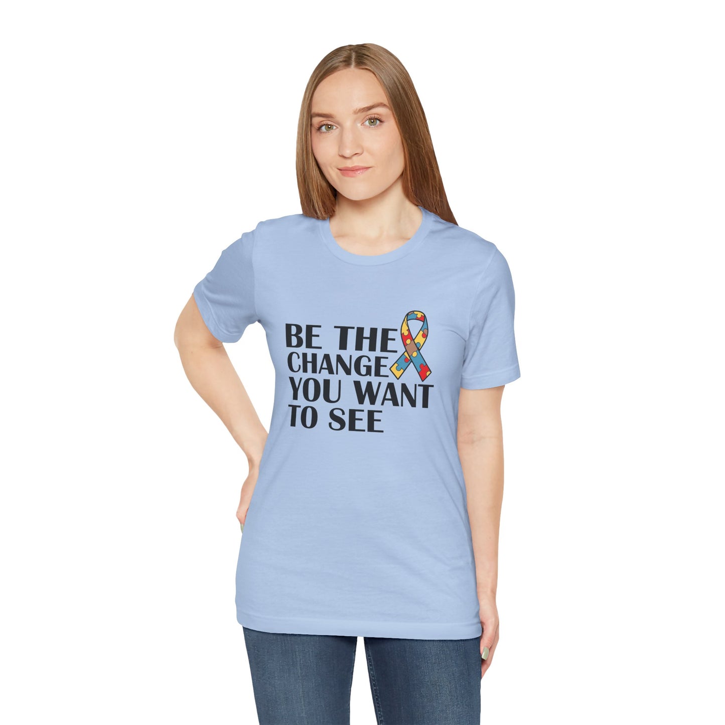 Inspirational Quotes Shirt – Be the Change You Want to See