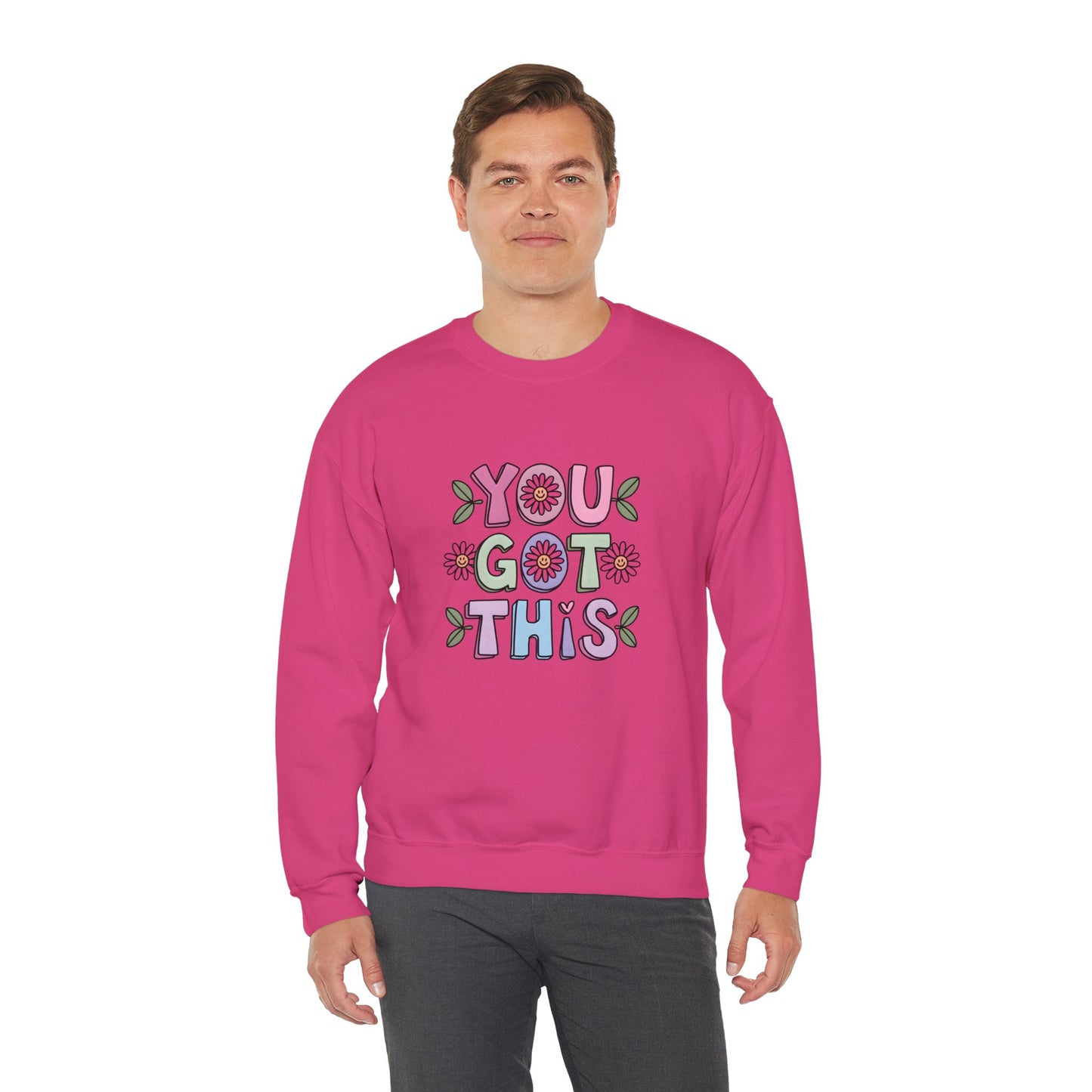 You Got This – Mental Health Sweatshirt for Everyday Motivation