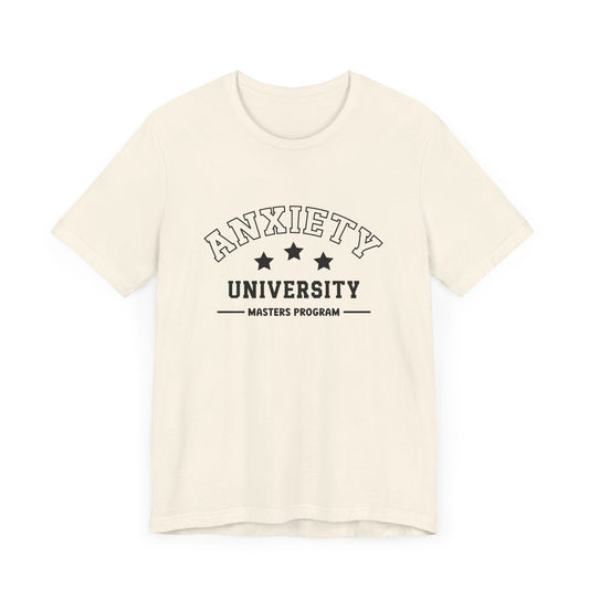 T-Shirt Anxiety University Masters Program – Satirical Anxiety T-Shirt