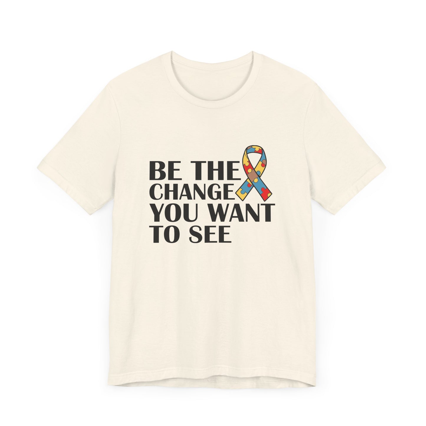 Inspirational Quotes Shirt – Be the Change You Want to See