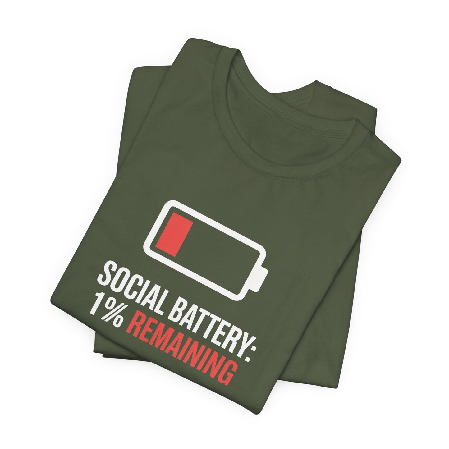T-Shirt SOCIAL BATTERY: 1% Remaining T-Shirt – Funny Introvert Graphic Tee