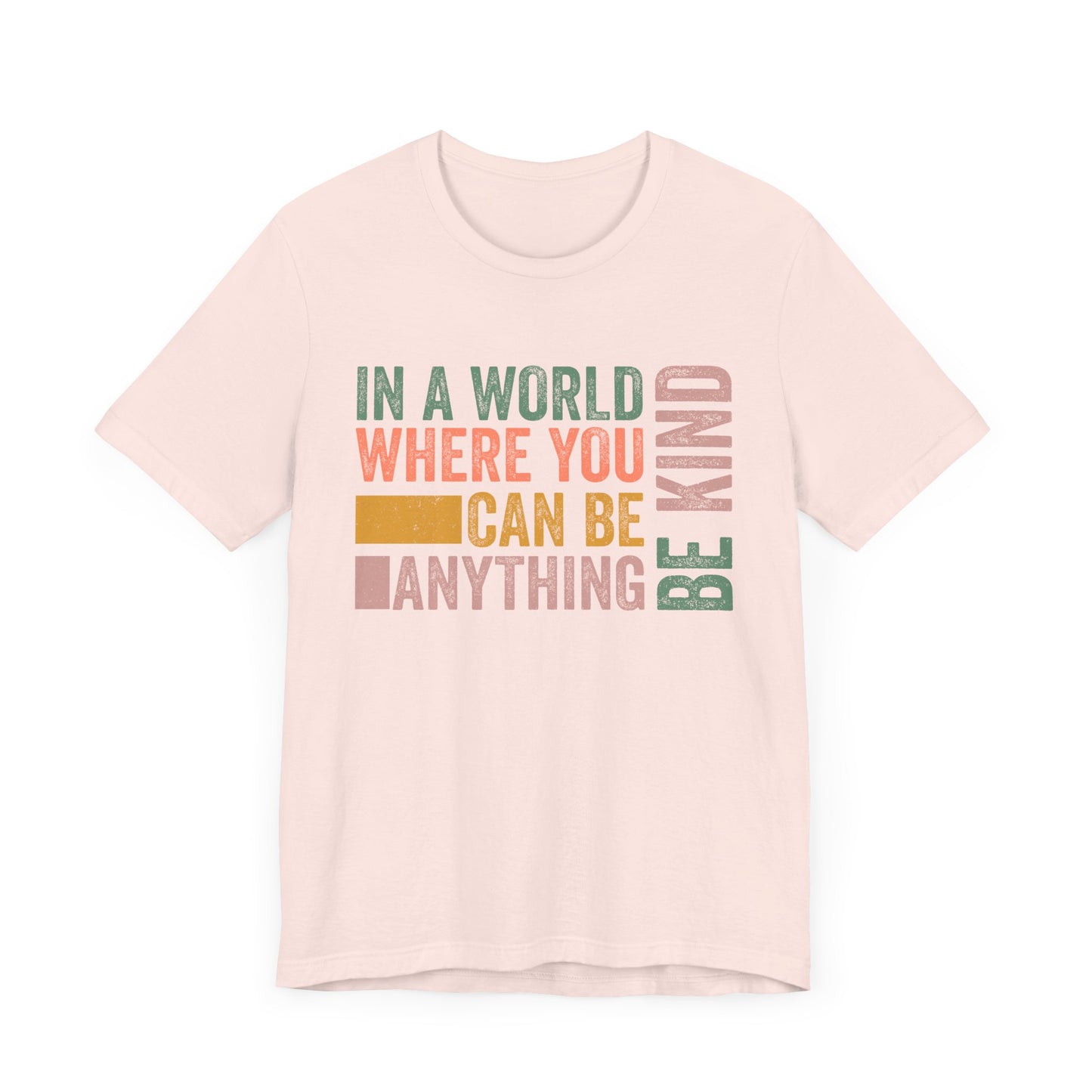 Positive Affirmation Shirt – Be Kind Inspirational Tee