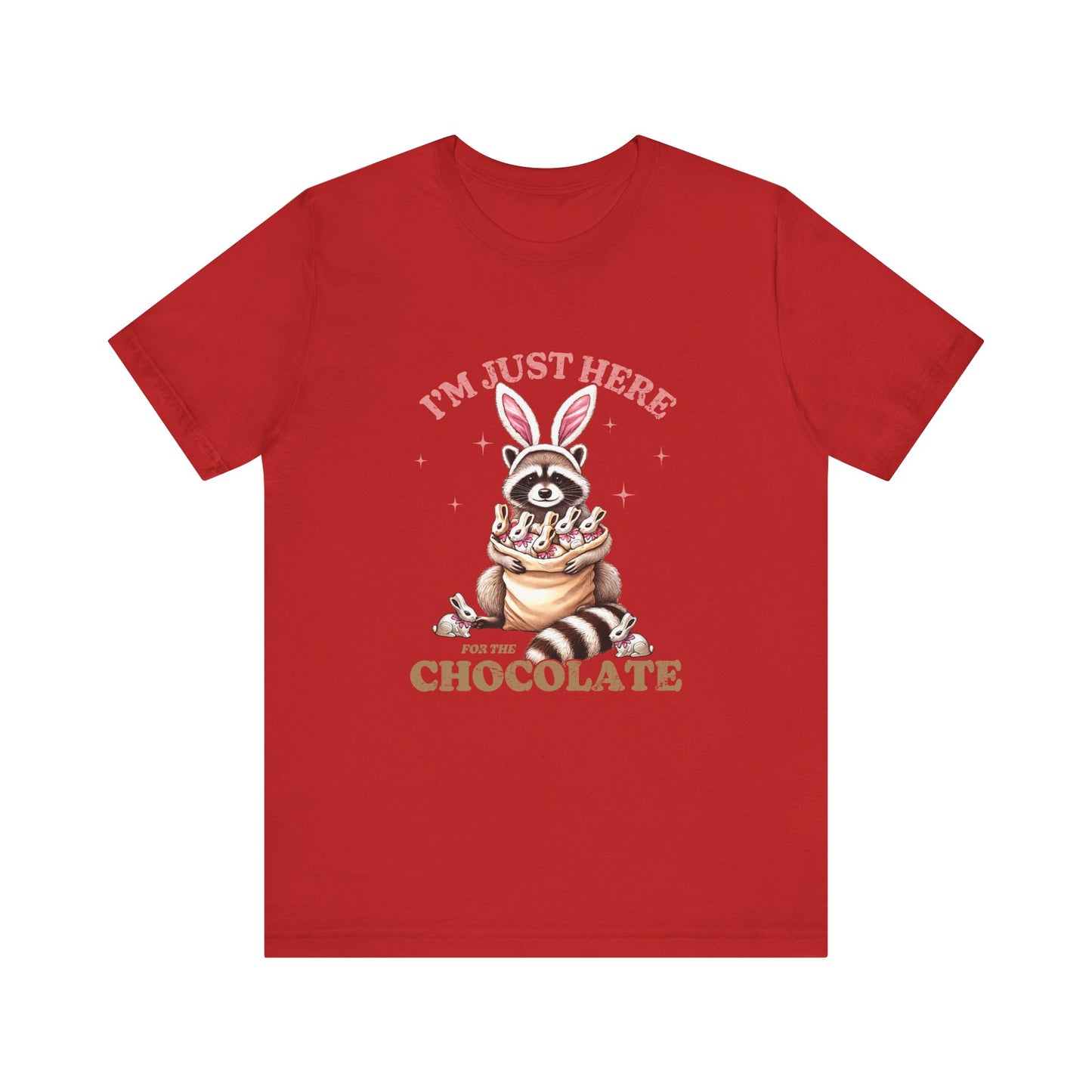 Red Funny Easter Shirt – I'm Just Here for the Chocolate Tee