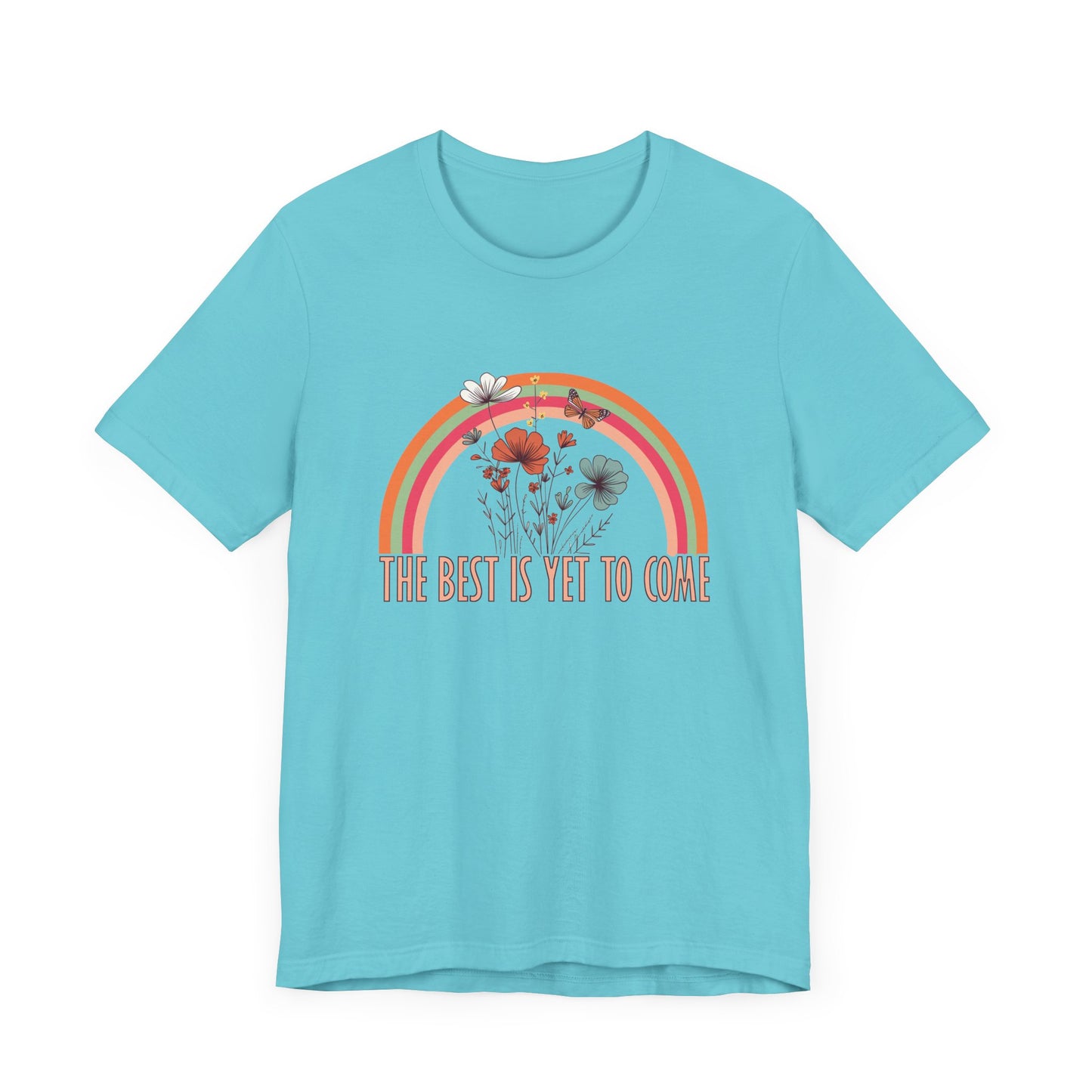 The Best is Yet to Come – Positive Energy Shirt