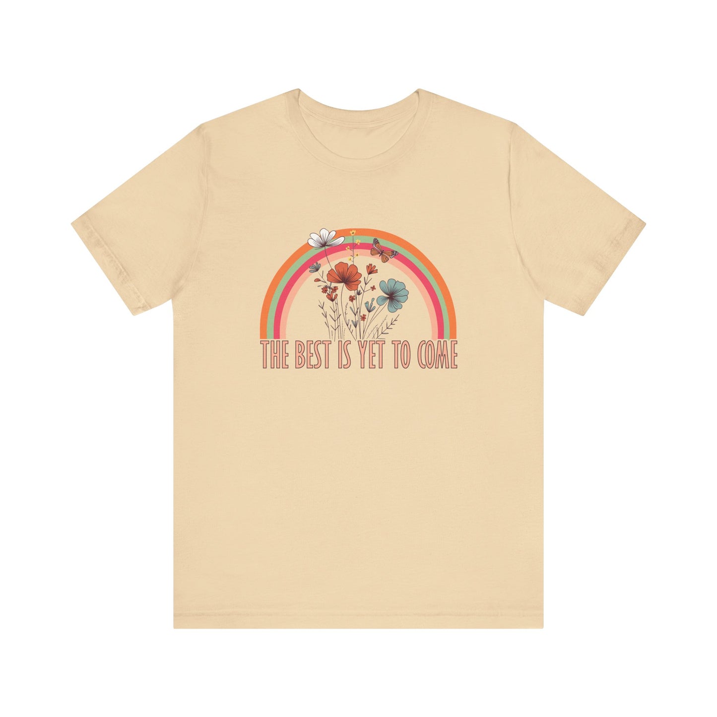 T-Shirt The Best is Yet to Come – Positive Energy Shirt