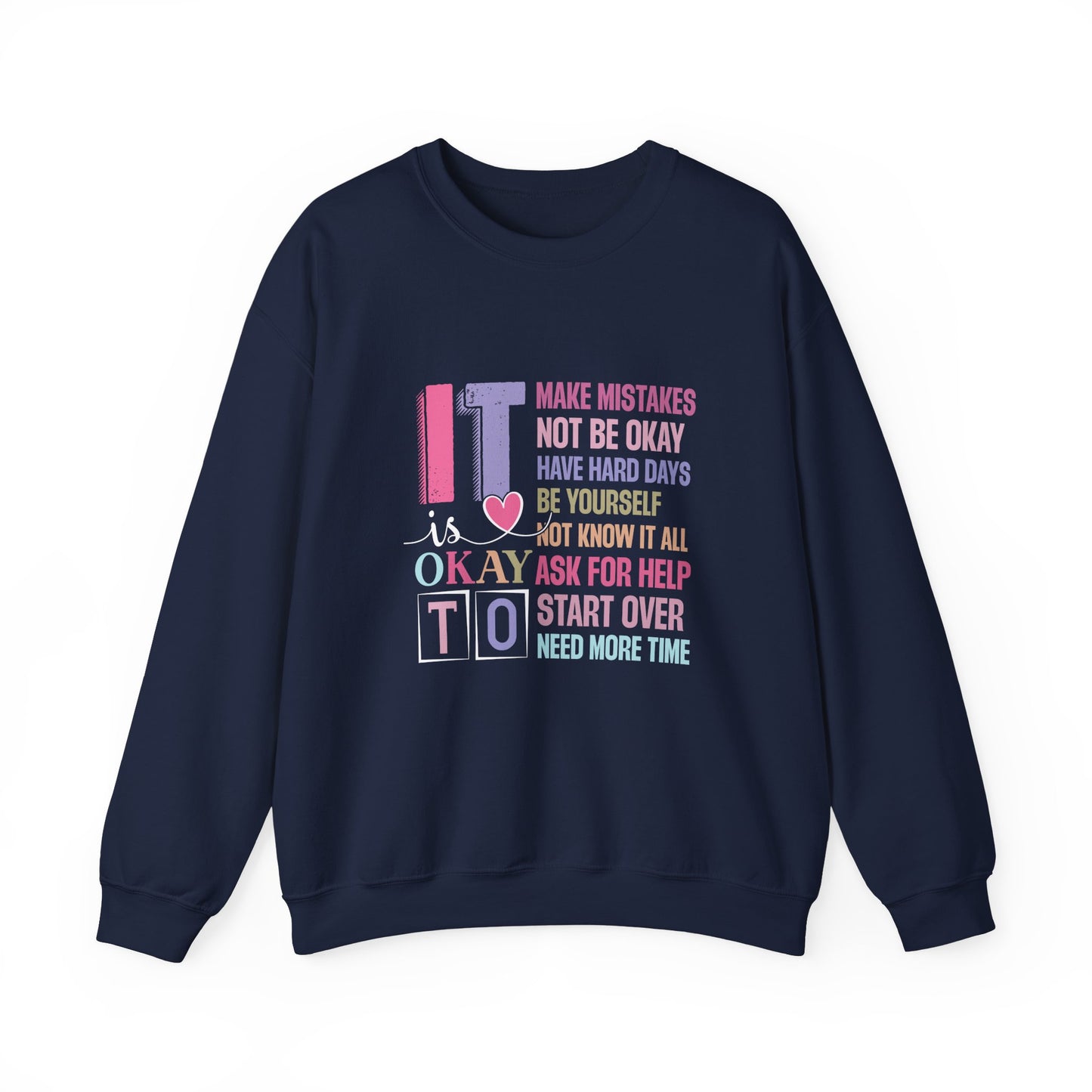 It’s Okay to Make Mistakes – Mental Health Sweatshirt for Women