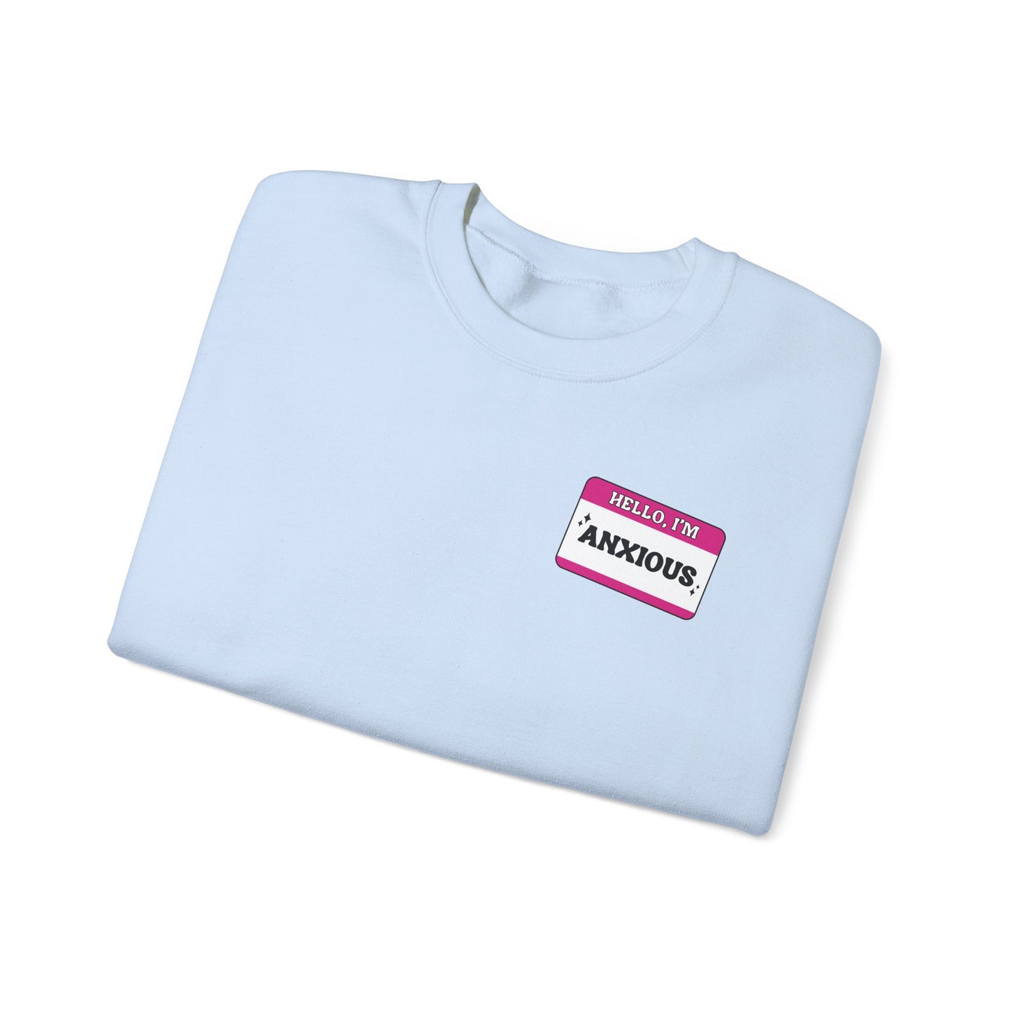 Sweatshirt Hello, I'm Anxious Nametag Sweatshirt for Socially Anxious Women