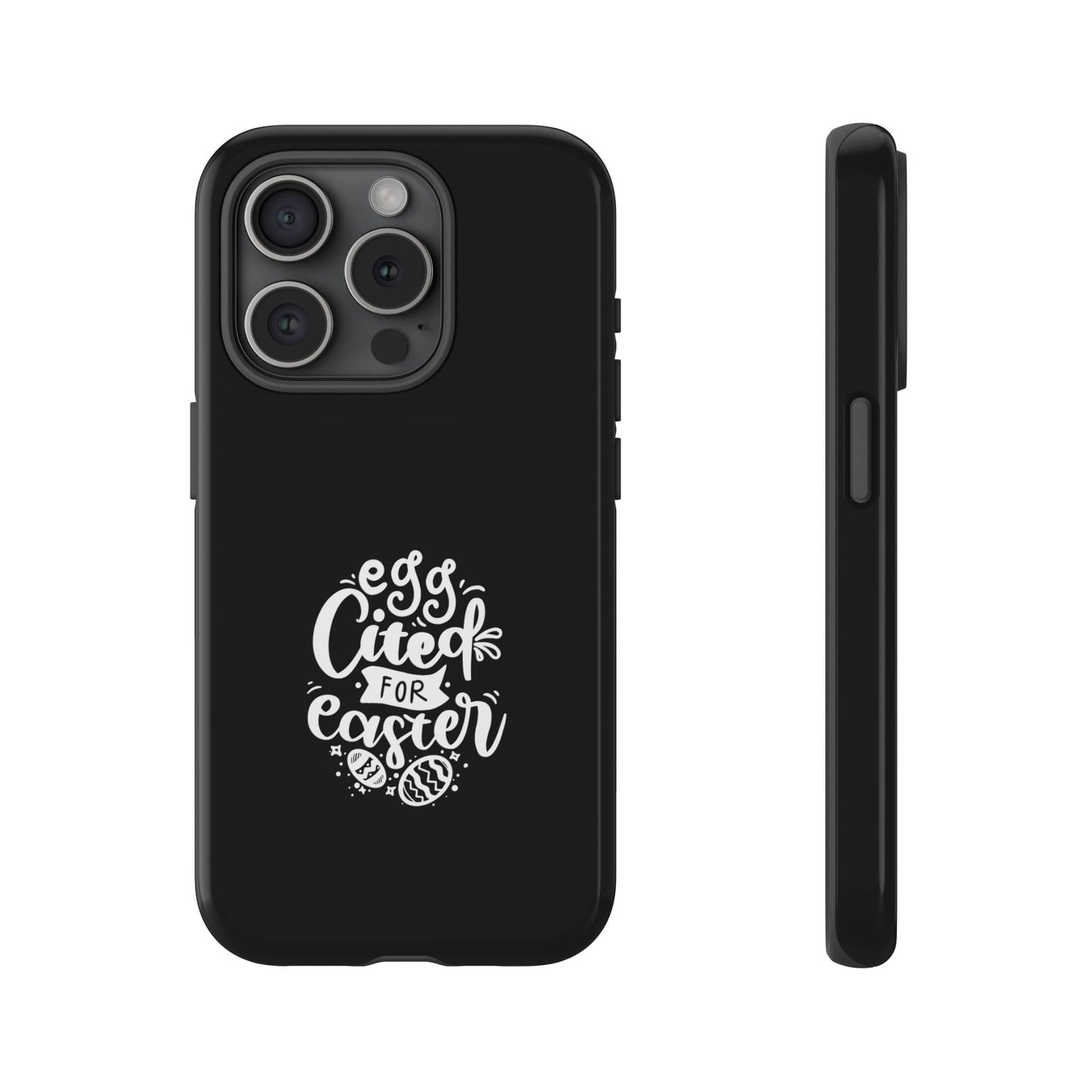 iPhone 15 Pro Glossy Egg-cited for Easter Phone Case | Fun & Trendy Spring Cover