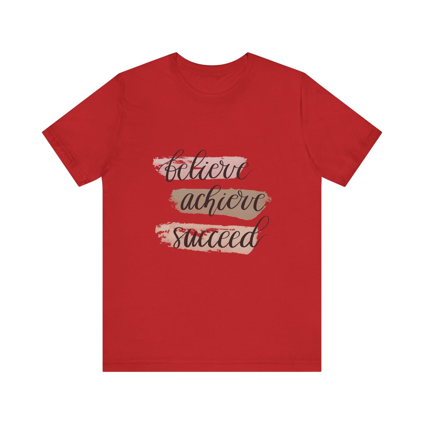 Red Inspirational T Shirts – Believe Achieve Succeed Tee for Women