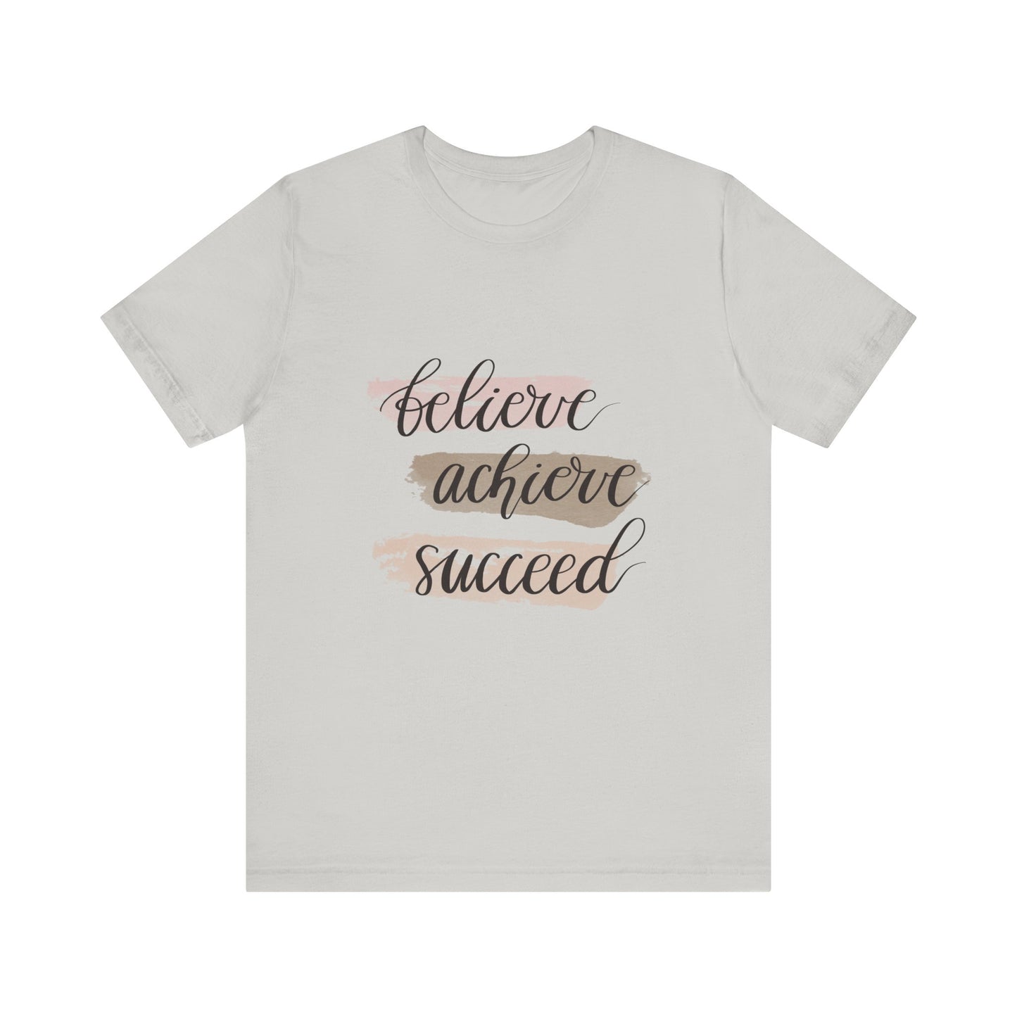 Silver Inspirational T Shirts – Believe Achieve Succeed Tee for Women