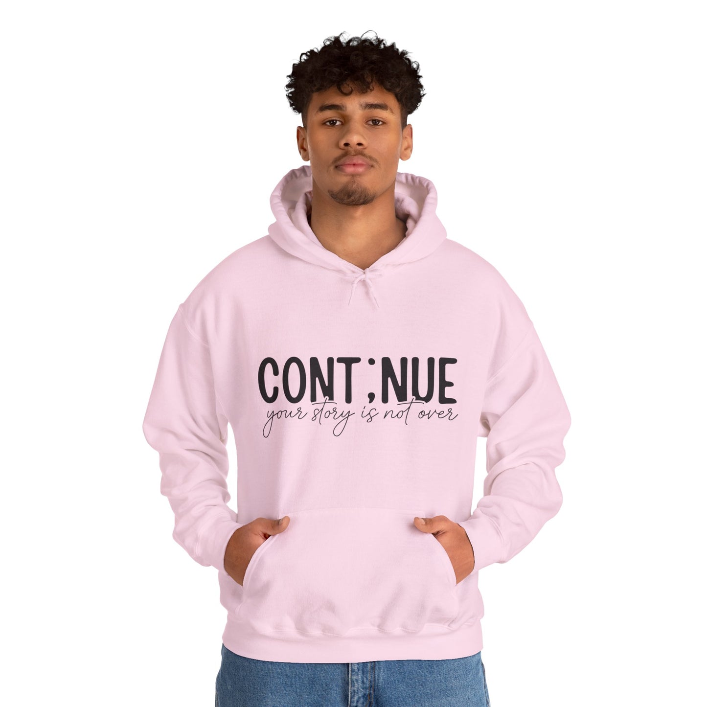 Continue, Your Story Is Not Over – Suicide Prevention Hoodie