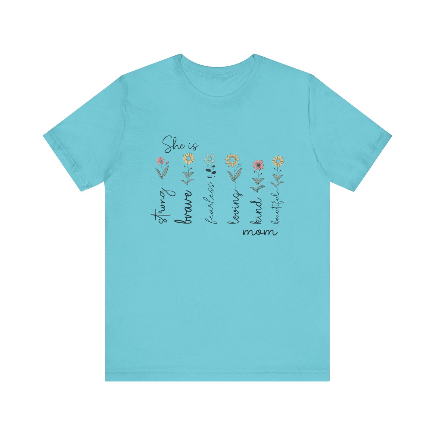 T-Shirt She is Strong, Brave, Kind – Empowering Mother’s Day Shirt