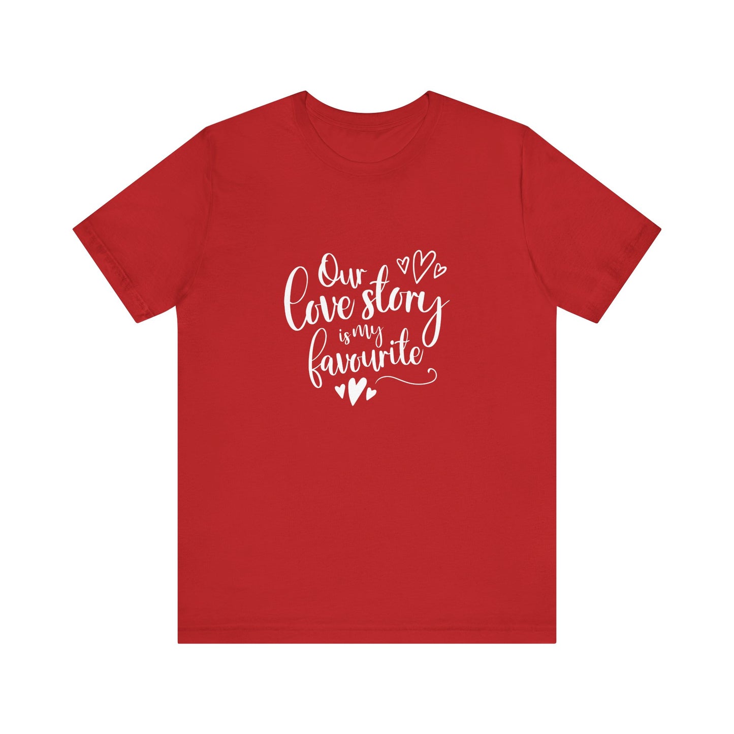 Red Couples Gift Shirt – Our Love Story Is My Favorite Tee