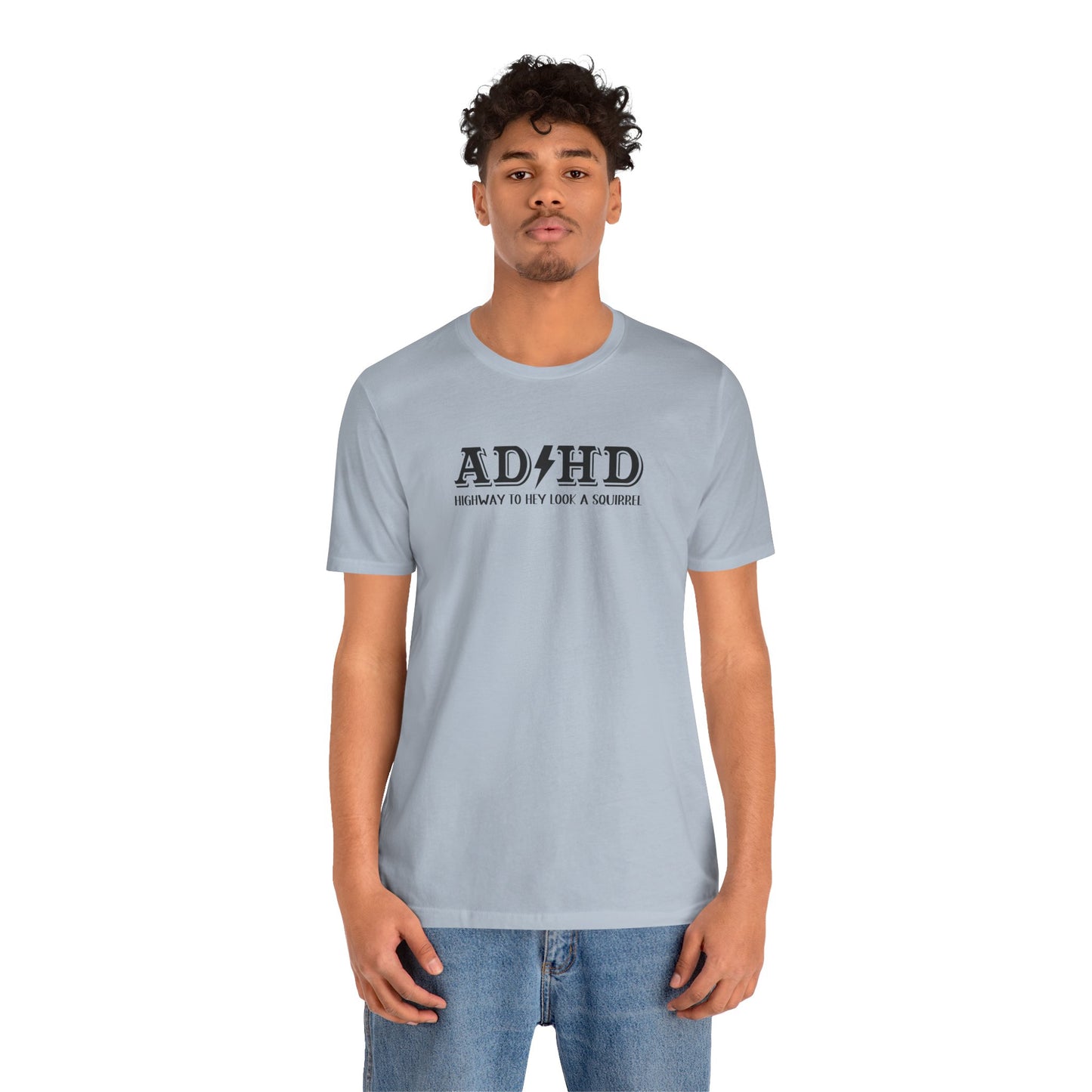 T-Shirt ADHD HIGHWAY T-Shirt – Funny ADHD T-Shirt with Bold Text