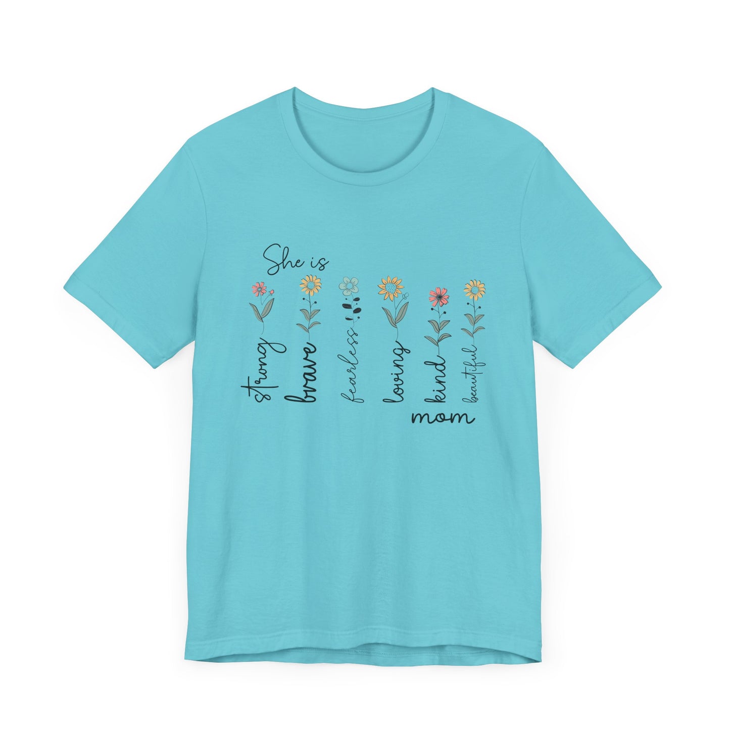 She is Strong, Brave, Kind – Empowering Mother’s Day Shirt