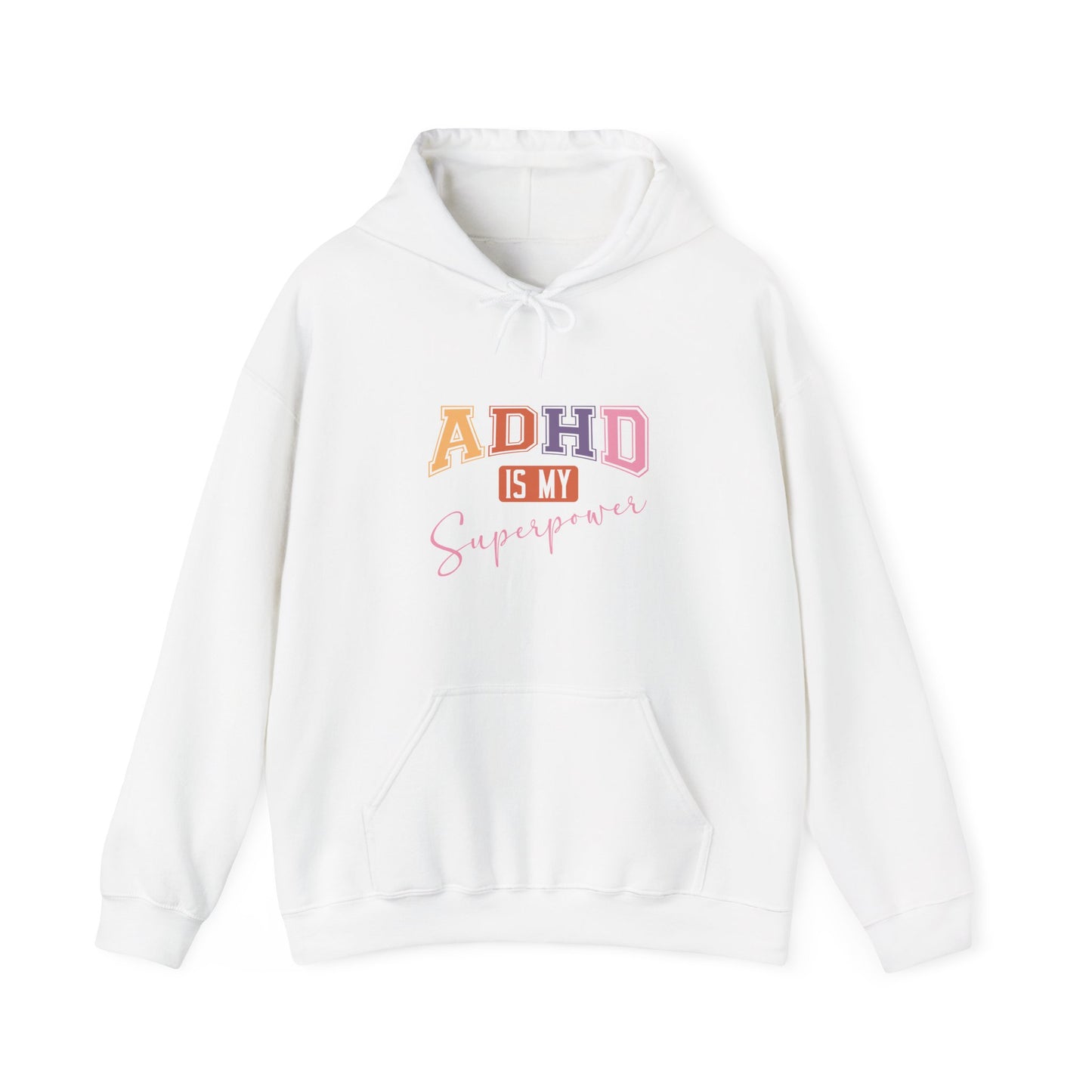 ADHD IS MY SUPERPOWER – Bold ADHD Hoodie with Colorful Text