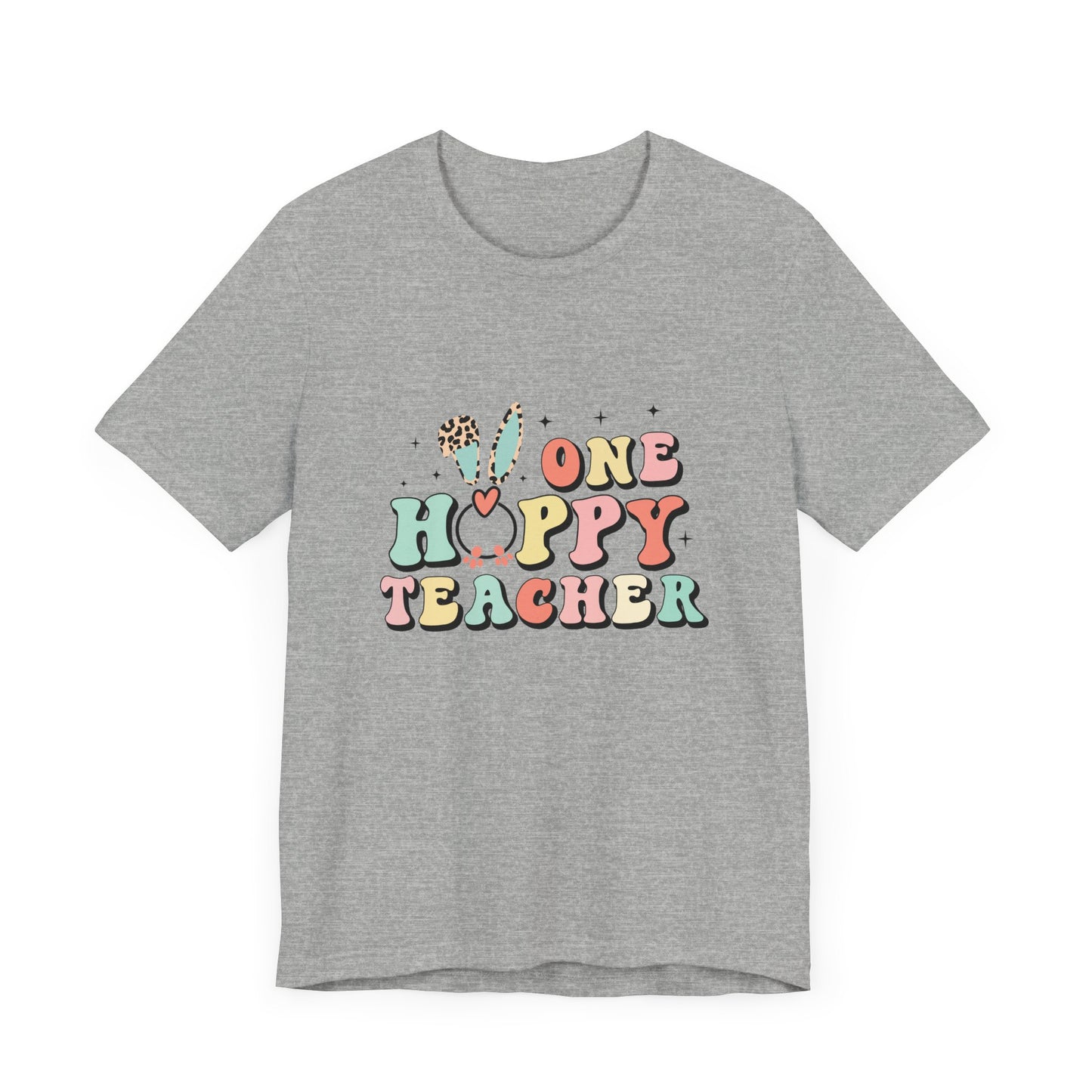 Teacher Easter Shirt – One Hoppy Teacher Bunny Tee