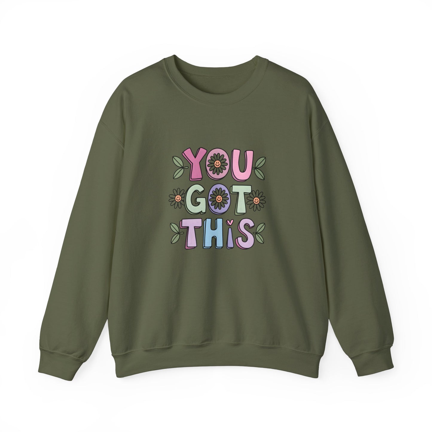 You Got This – Mental Health Sweatshirt for Everyday Motivation